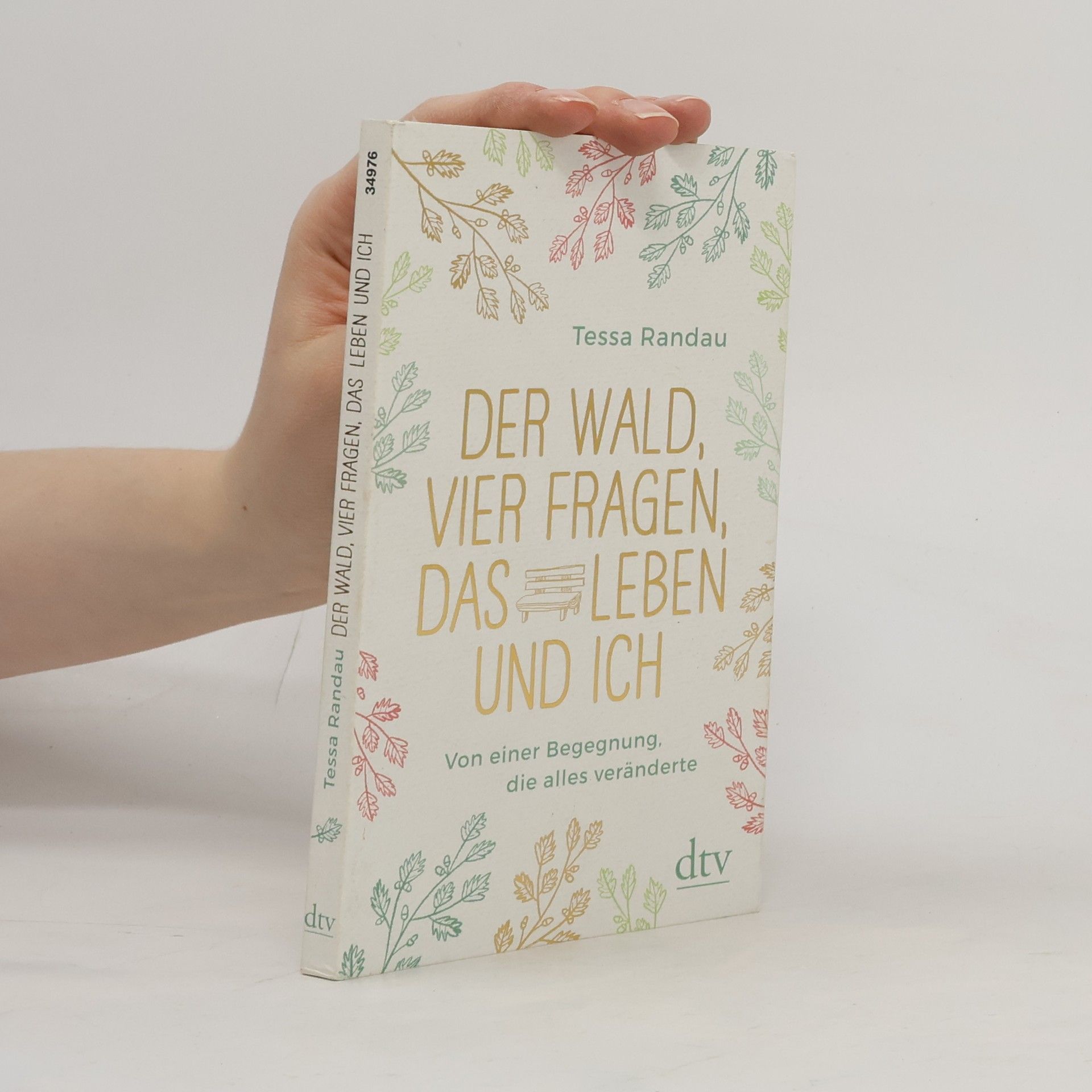 Tessa Randau Der Wald, vier Fragen, das Leben und ich