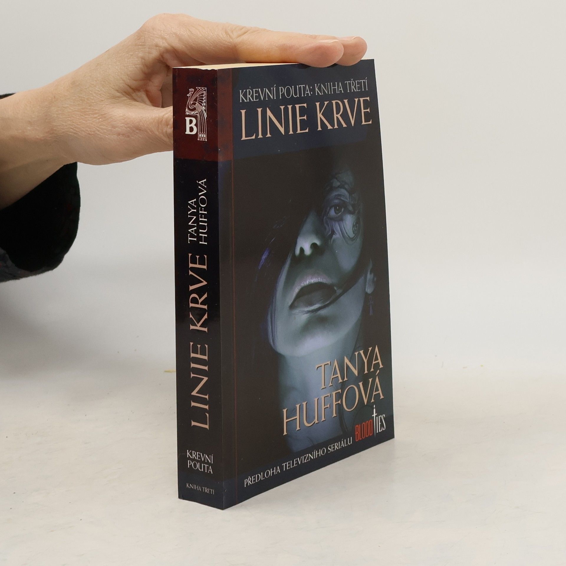 Tanya Huff Krevní pouta. Kniha třetí, Linie krve