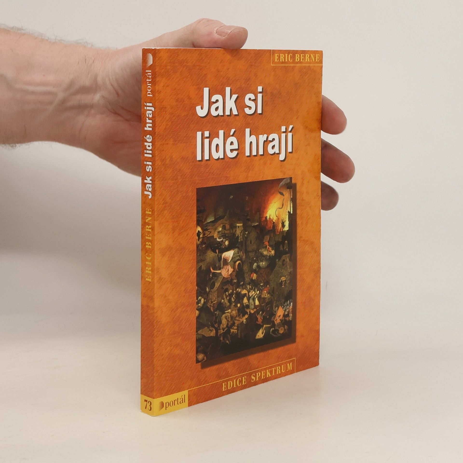 Eric Berne Jak si lidé hrají