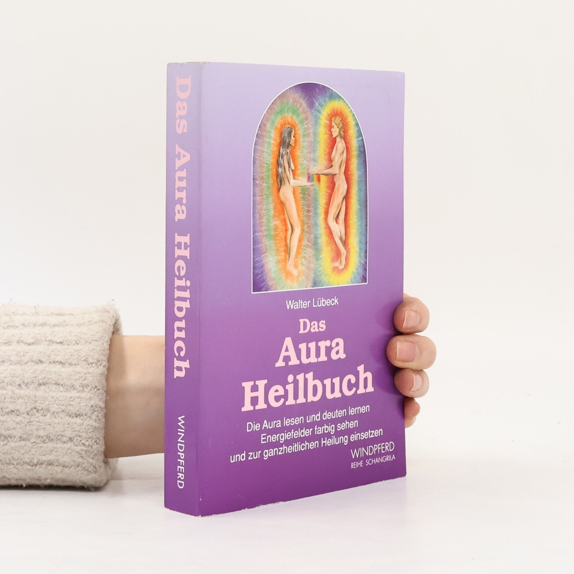 Walter Lübeck Das Aura-Heilbuch
