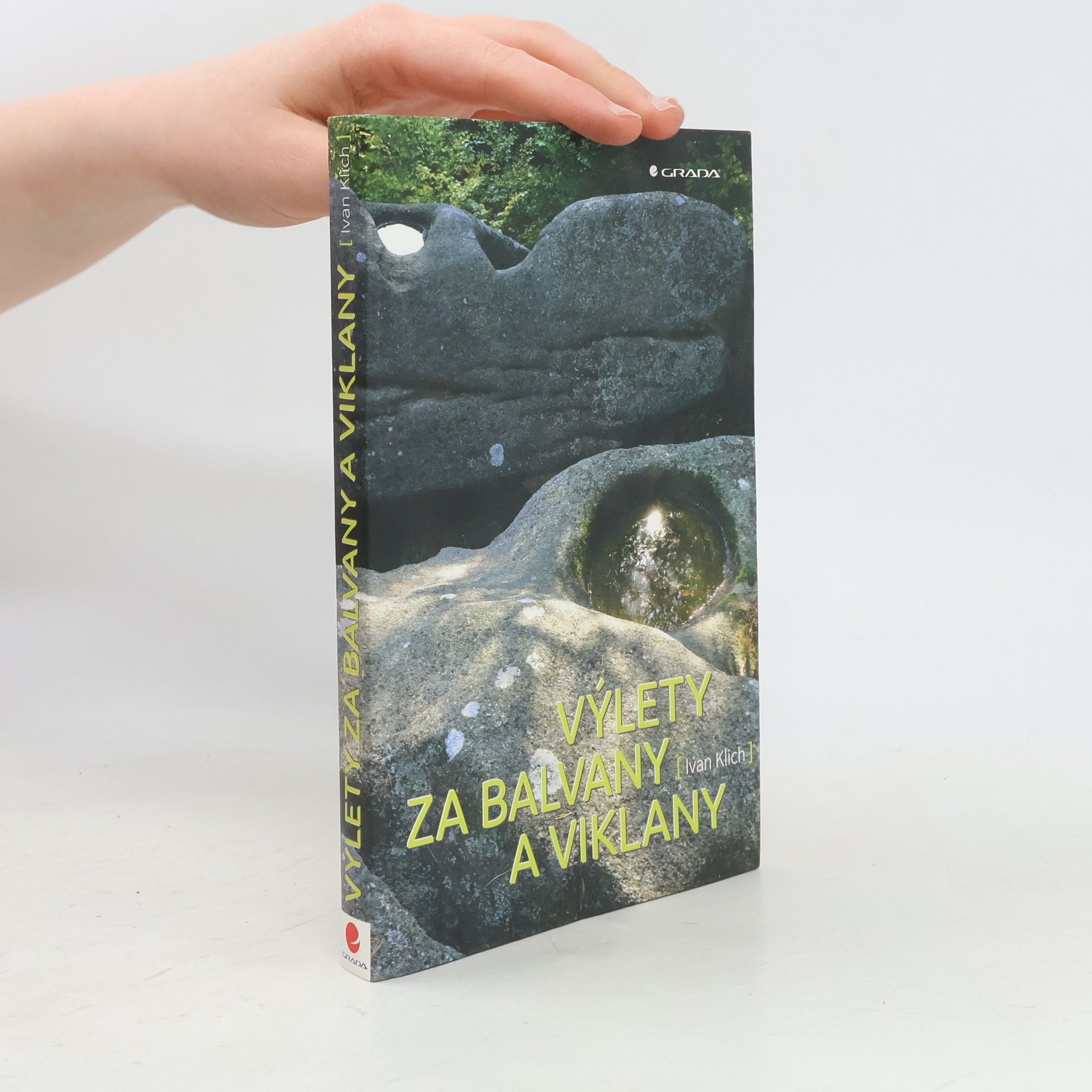 Ivan Klich Výlety za balvany a viklany