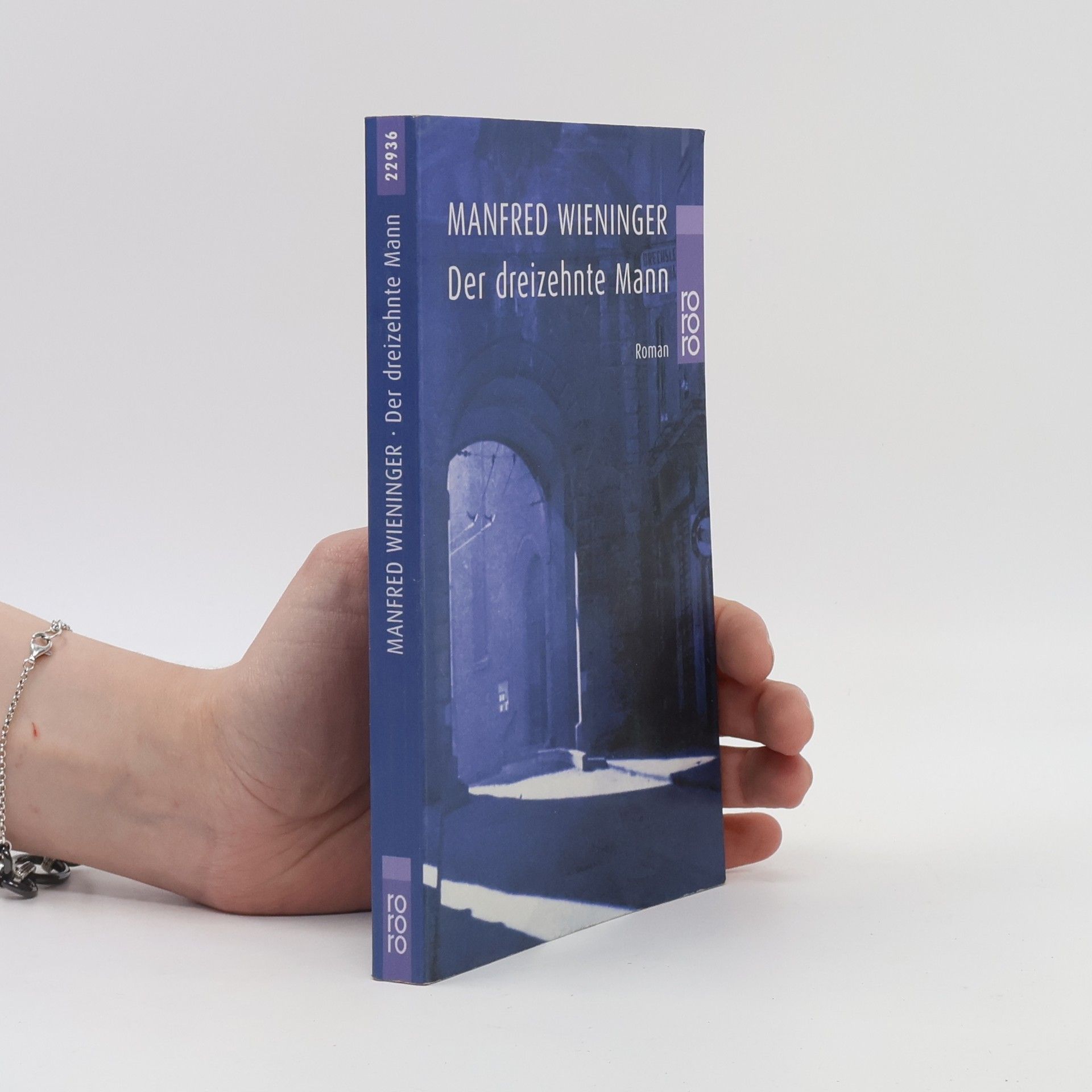 Manfred Wieninger Der dreizehnte Mann