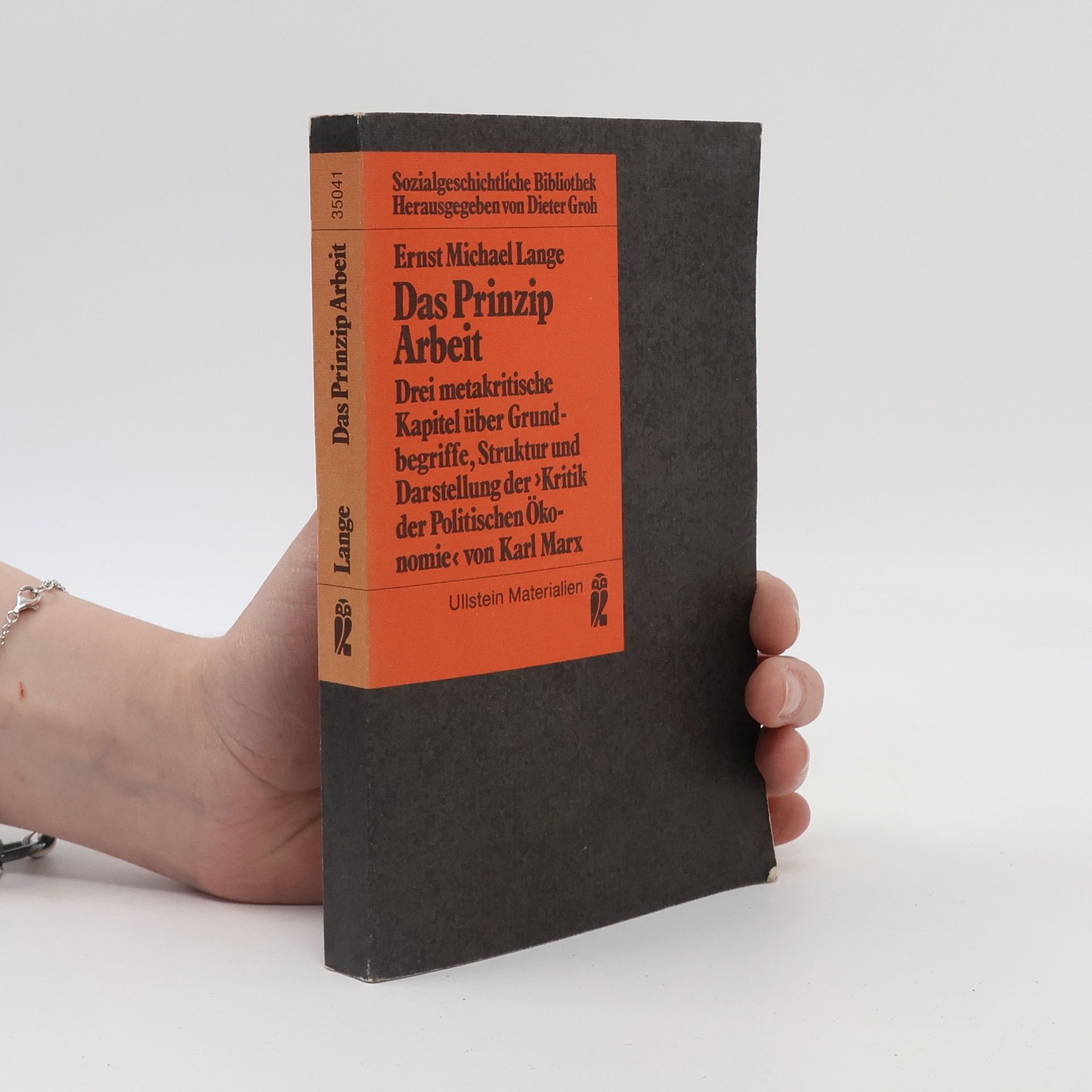 Ernst Michael Lange Das Prinzip Arbeit