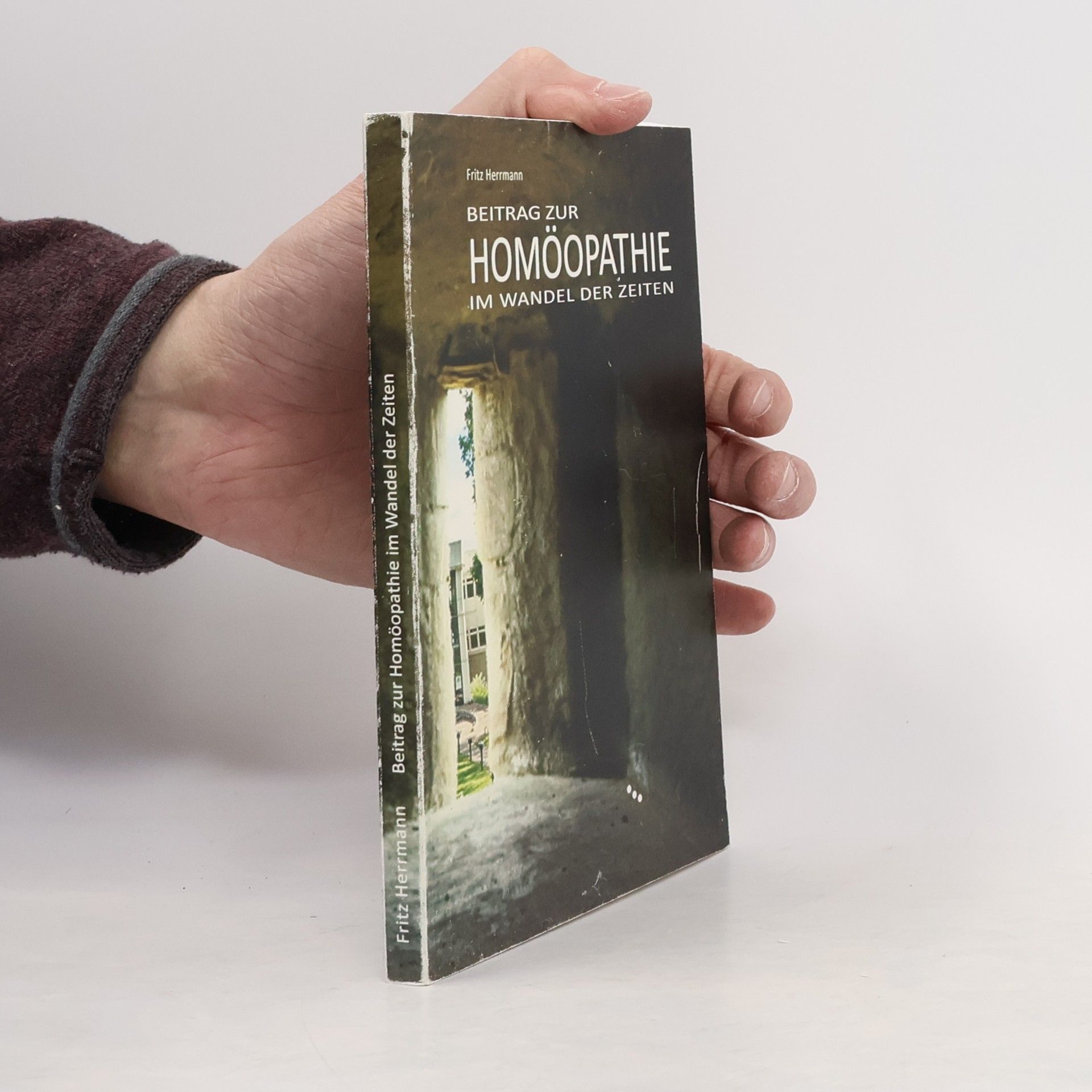 Fritz Herrmann Beitrag zur Homöopathie im Wandel der Zeiten