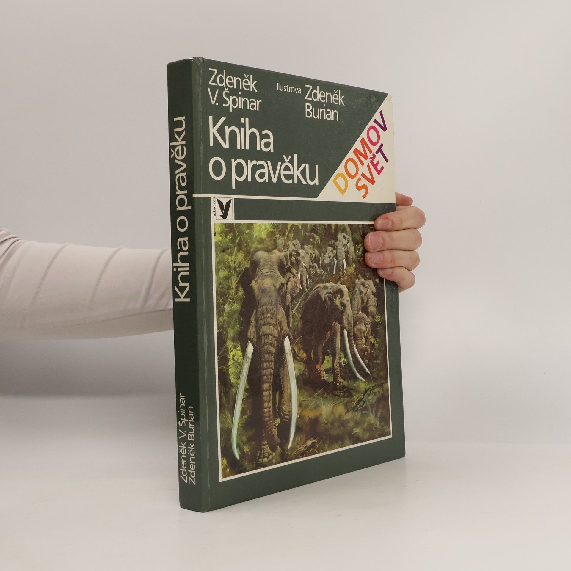 Zdeněk Vlastimil Špinar Kniha o pravěku