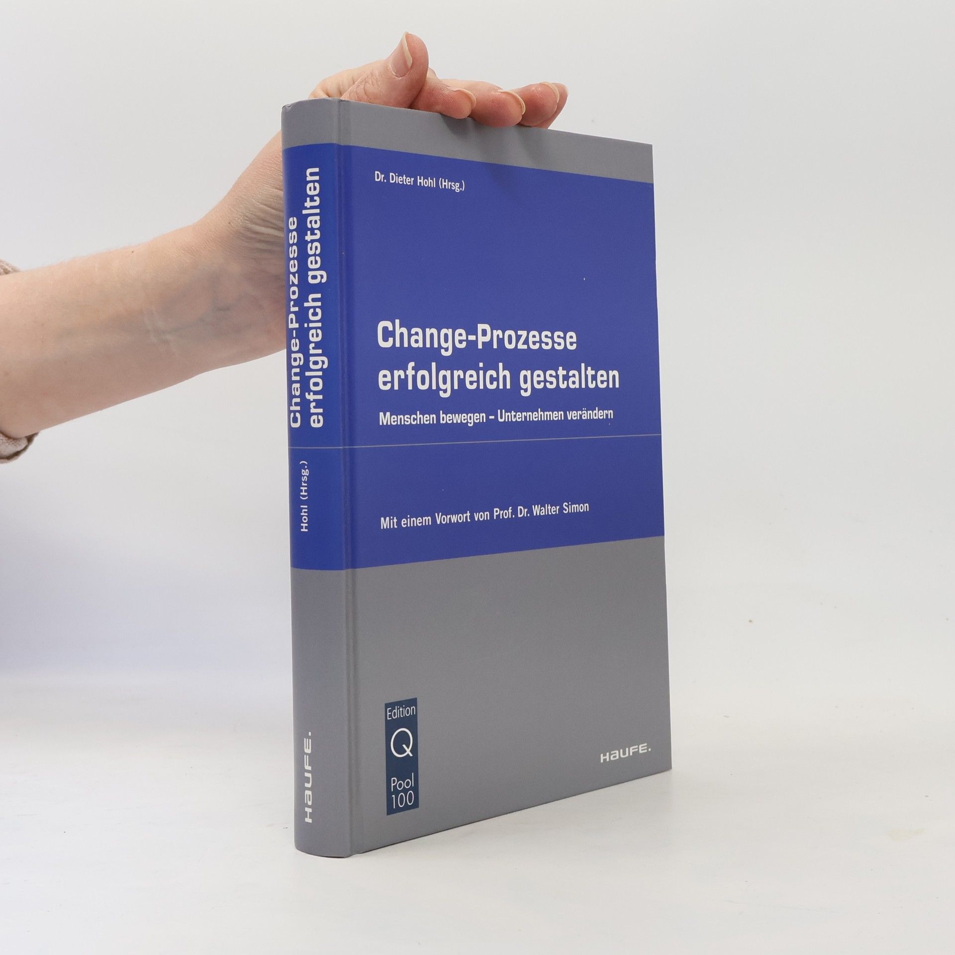 Dieter Hohl Change-Prozesse erfolgreich gestalten