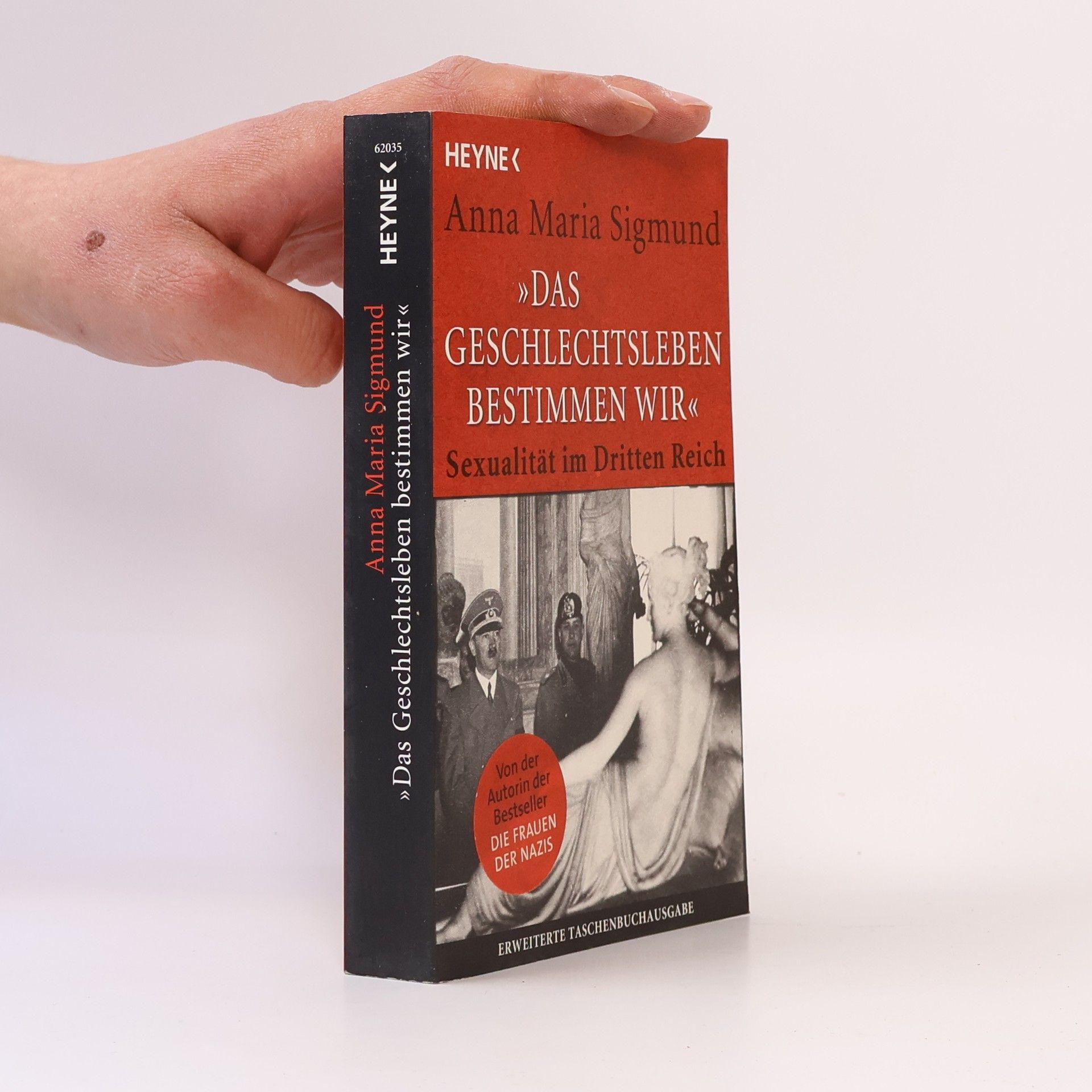 Anna Maria Sigmund "Das Geschlechtsleben bestimmen wir"