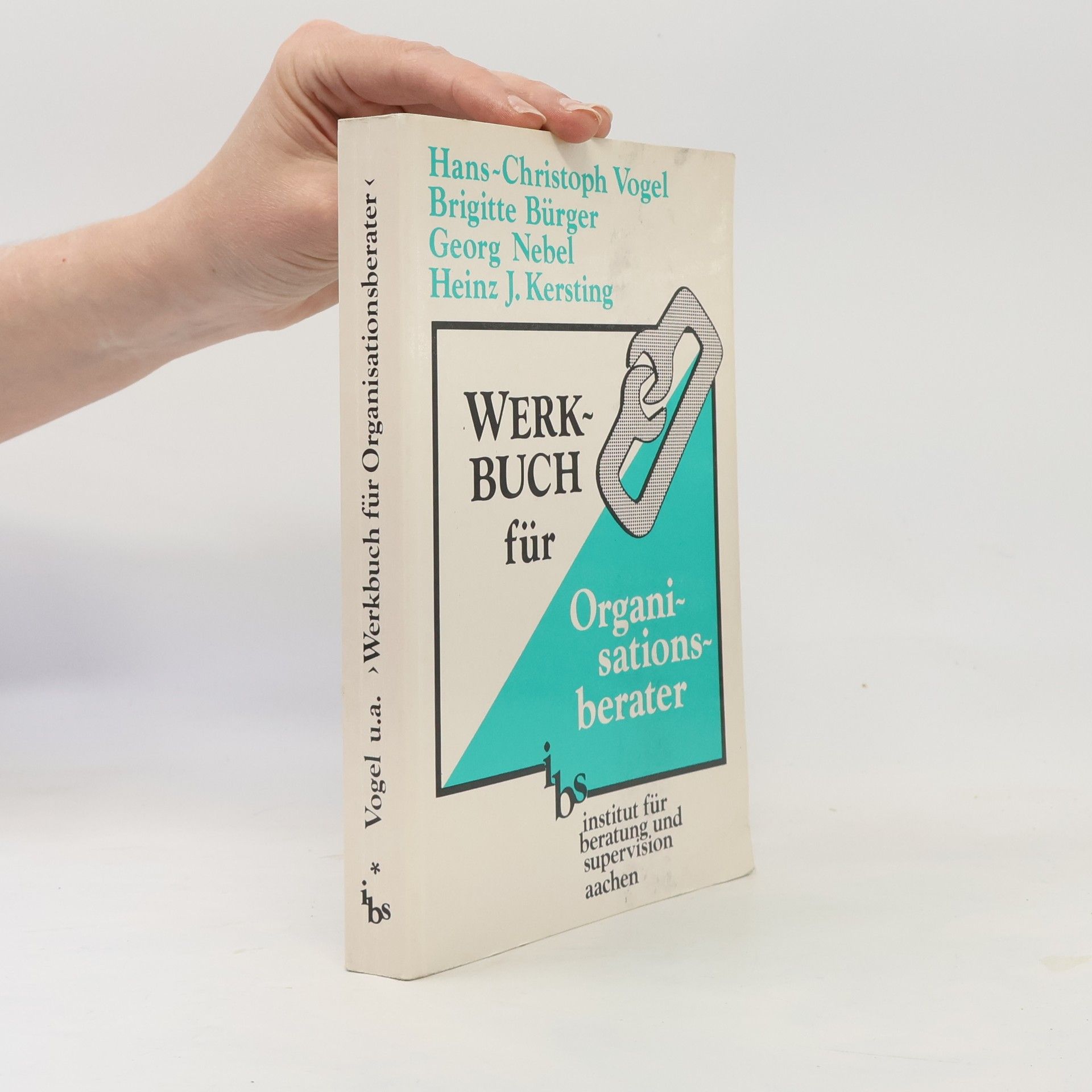 Hans-Christoph Vogel Werkbuch für Organisationsberater