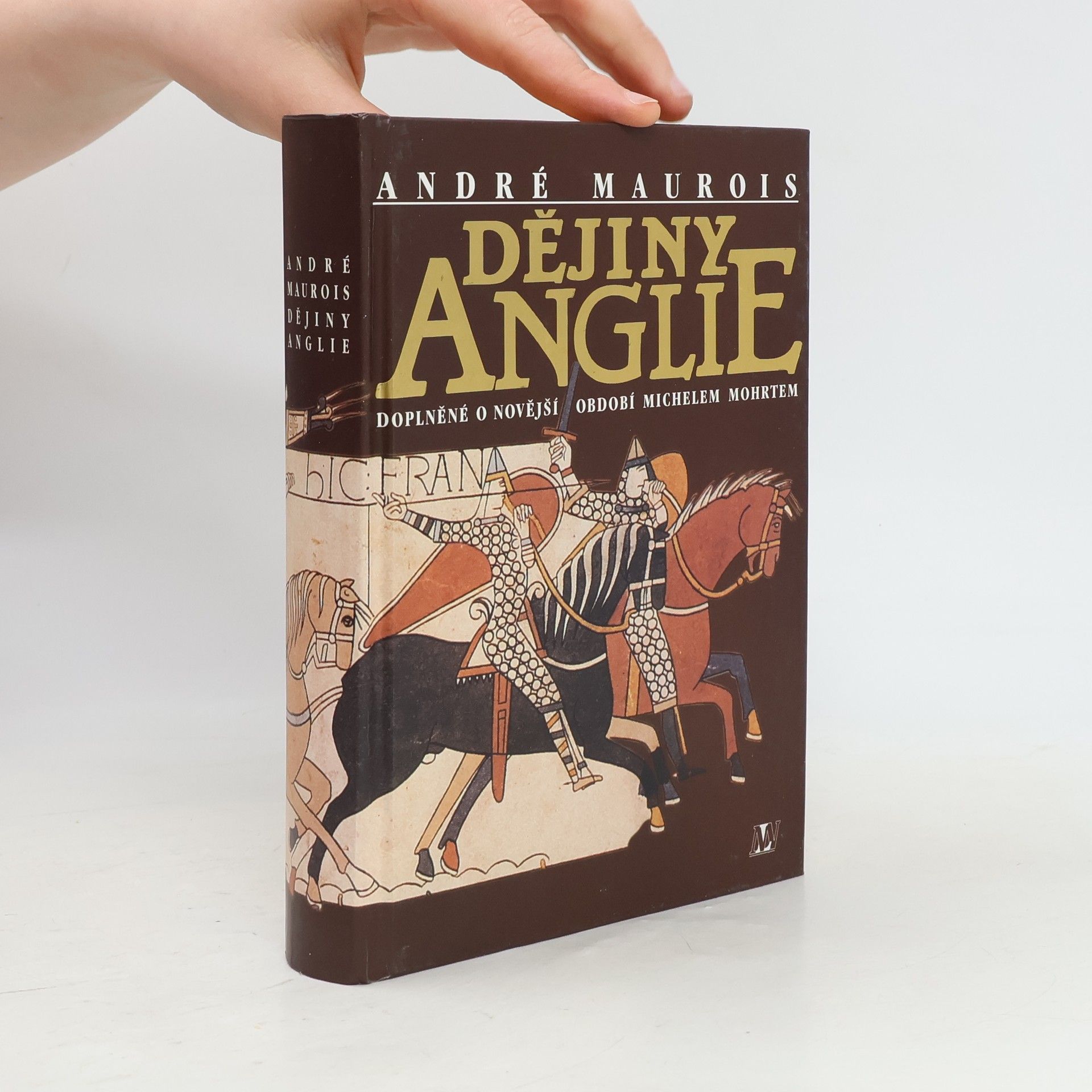 André Maurois Dějiny Anglie : doplněné o novější období Michelem Mohrtem