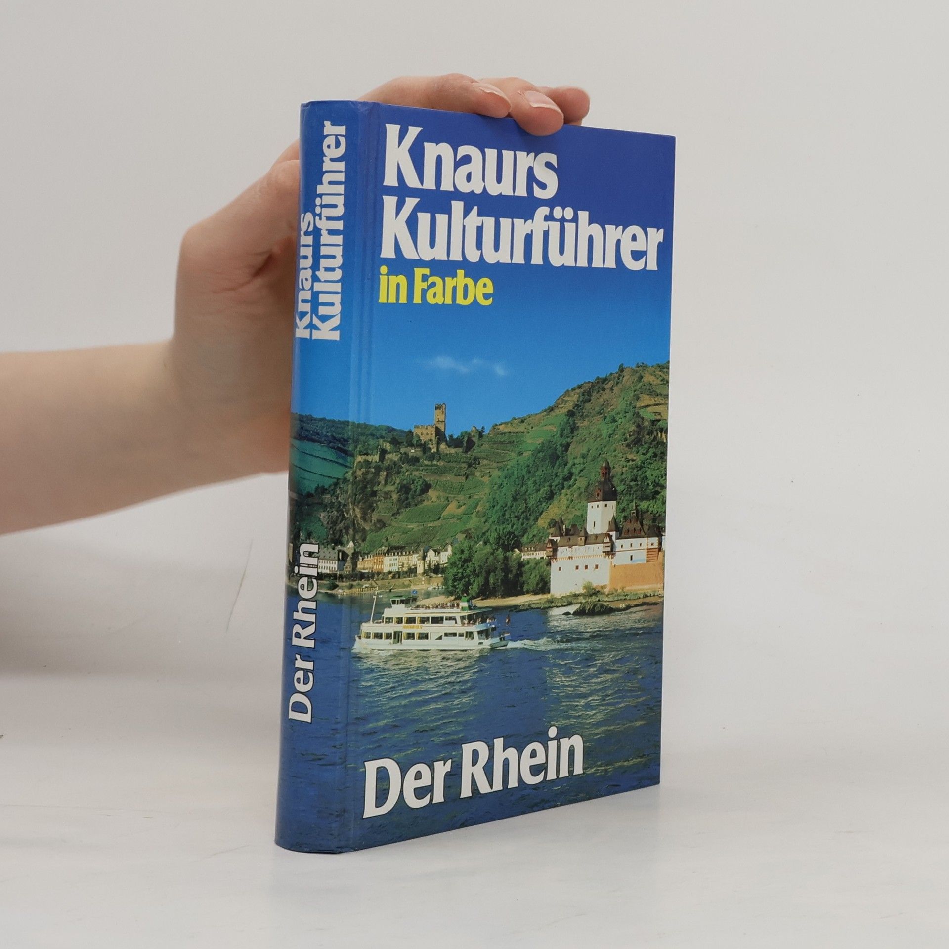 Autorenkollektiv Knaurs Kulturführer in Farbe. Der Rhein
