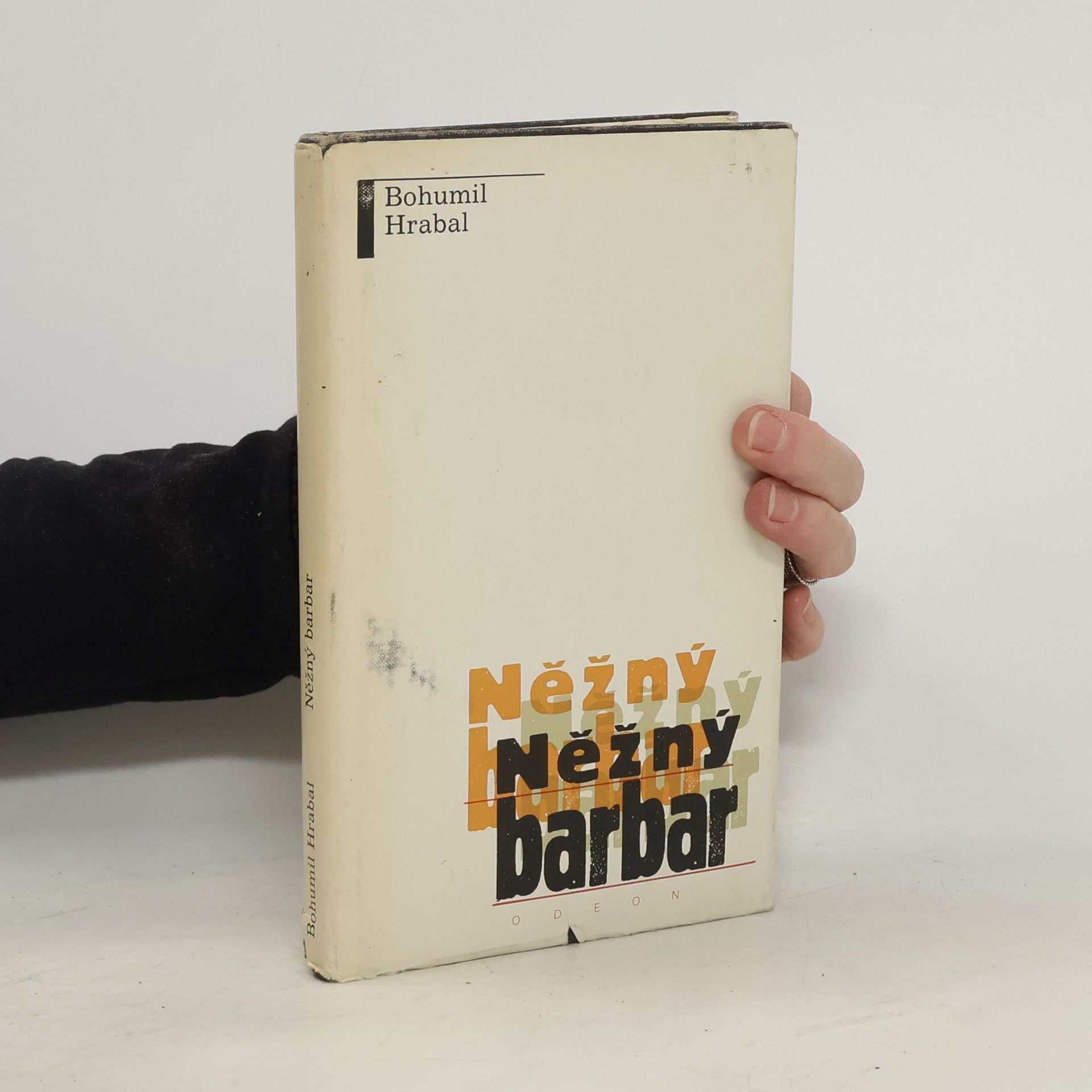 Bohumil Hrabal Něžný barbar