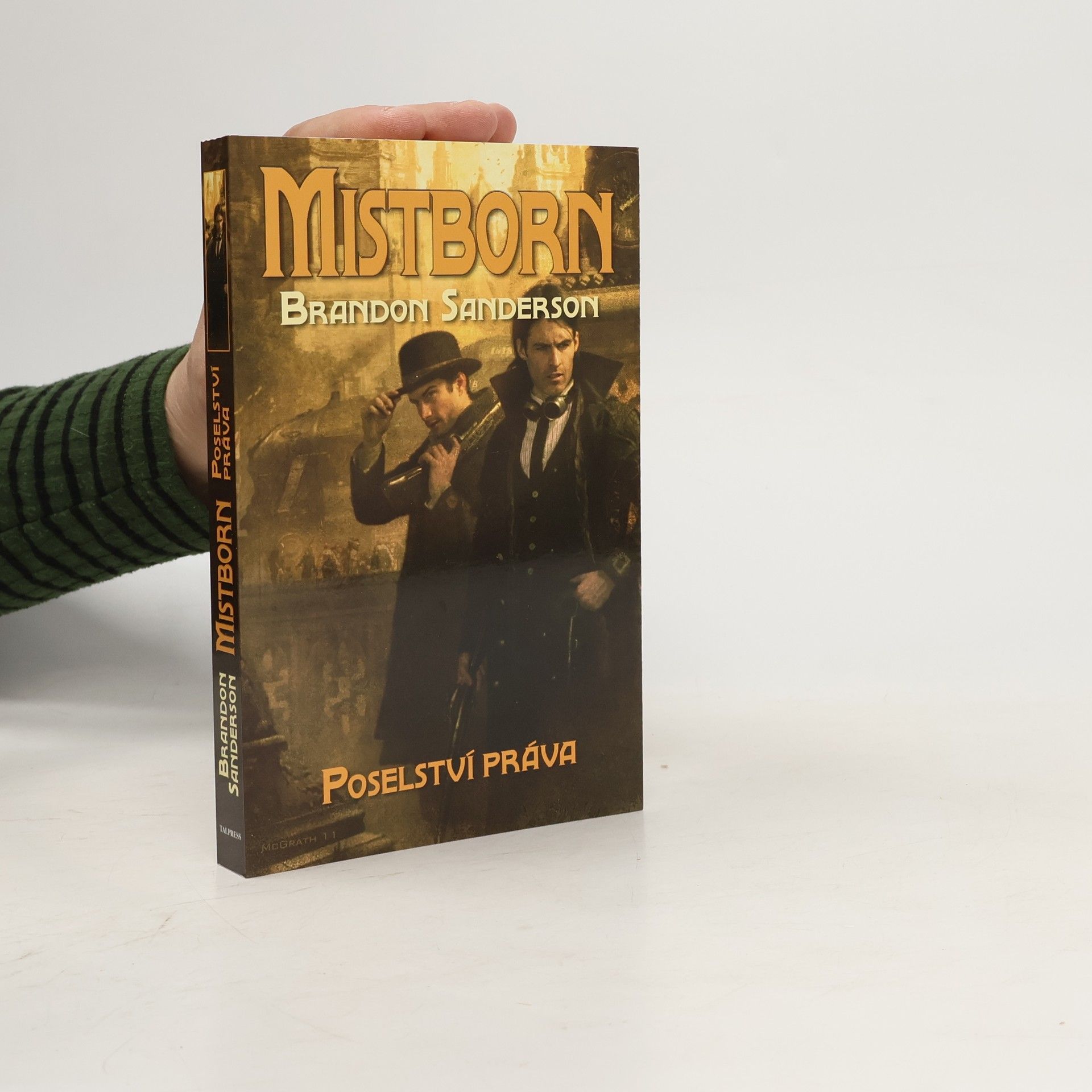 Brandon Sanderson Mistborn. Poselství práva