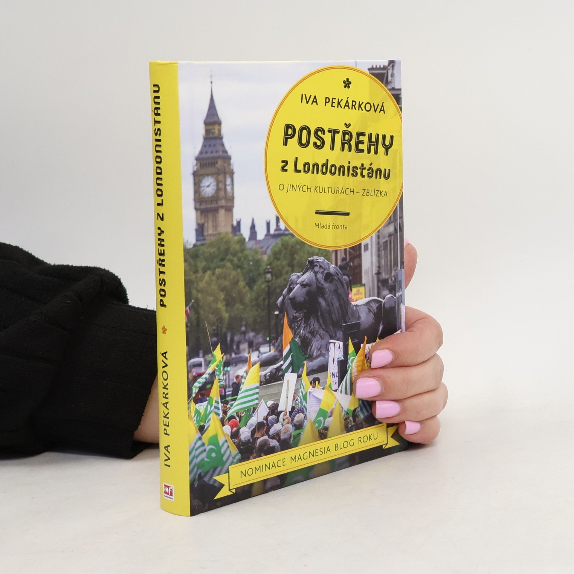 Iva Pekárková Postřehy z Londonistánu