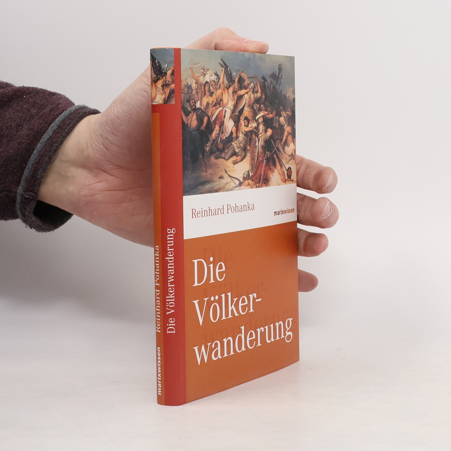 Reinhard Pohanka Die Völkerwanderung