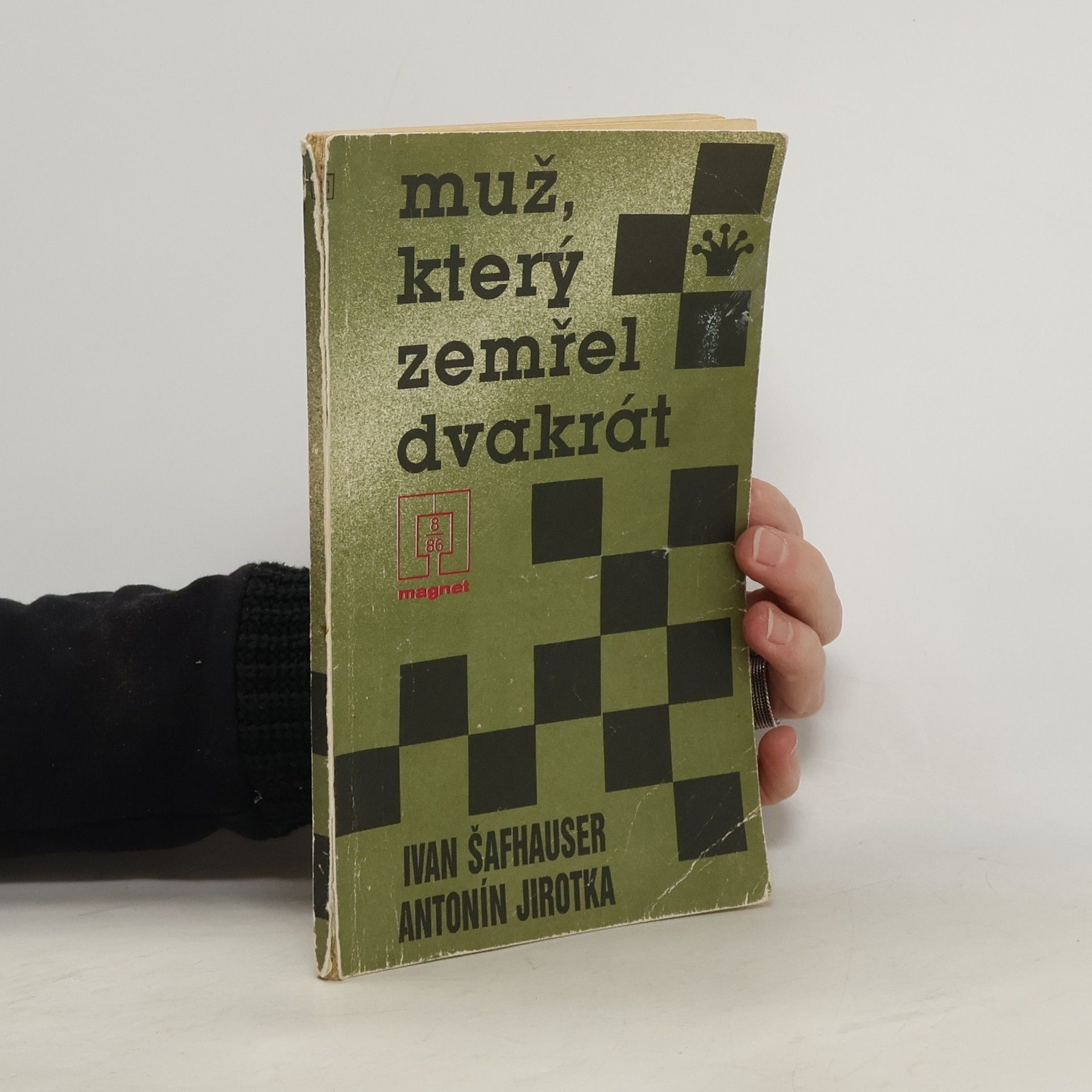 Ivan Šafhauser Muž, který zemřel dvakrát