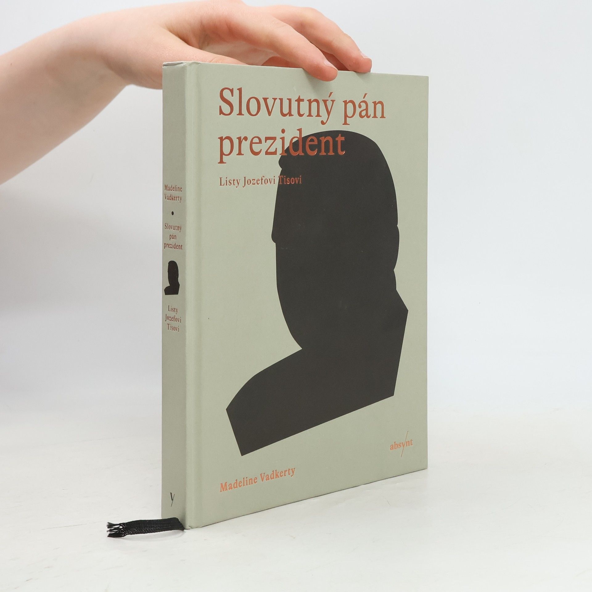 Madeline Vadkerty Slovutný pán prezident