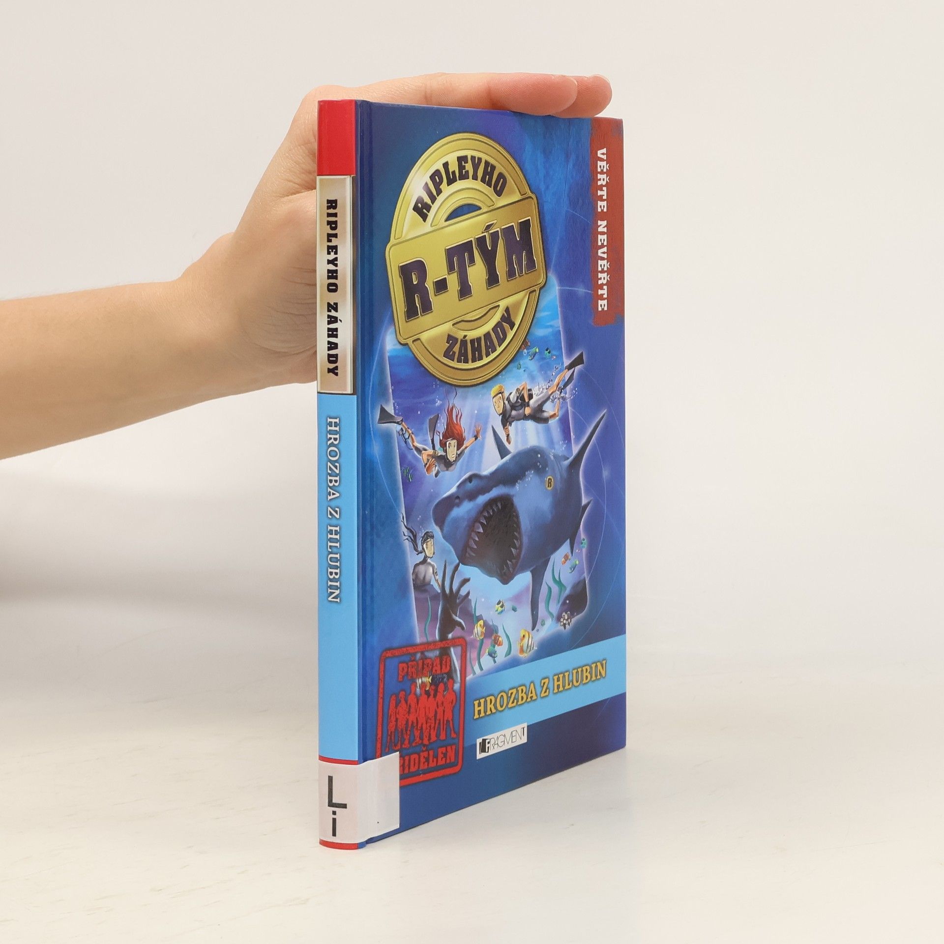 Collectif d'auteurs Ripleyho záhady - R-tým. Hrozba z hlubin