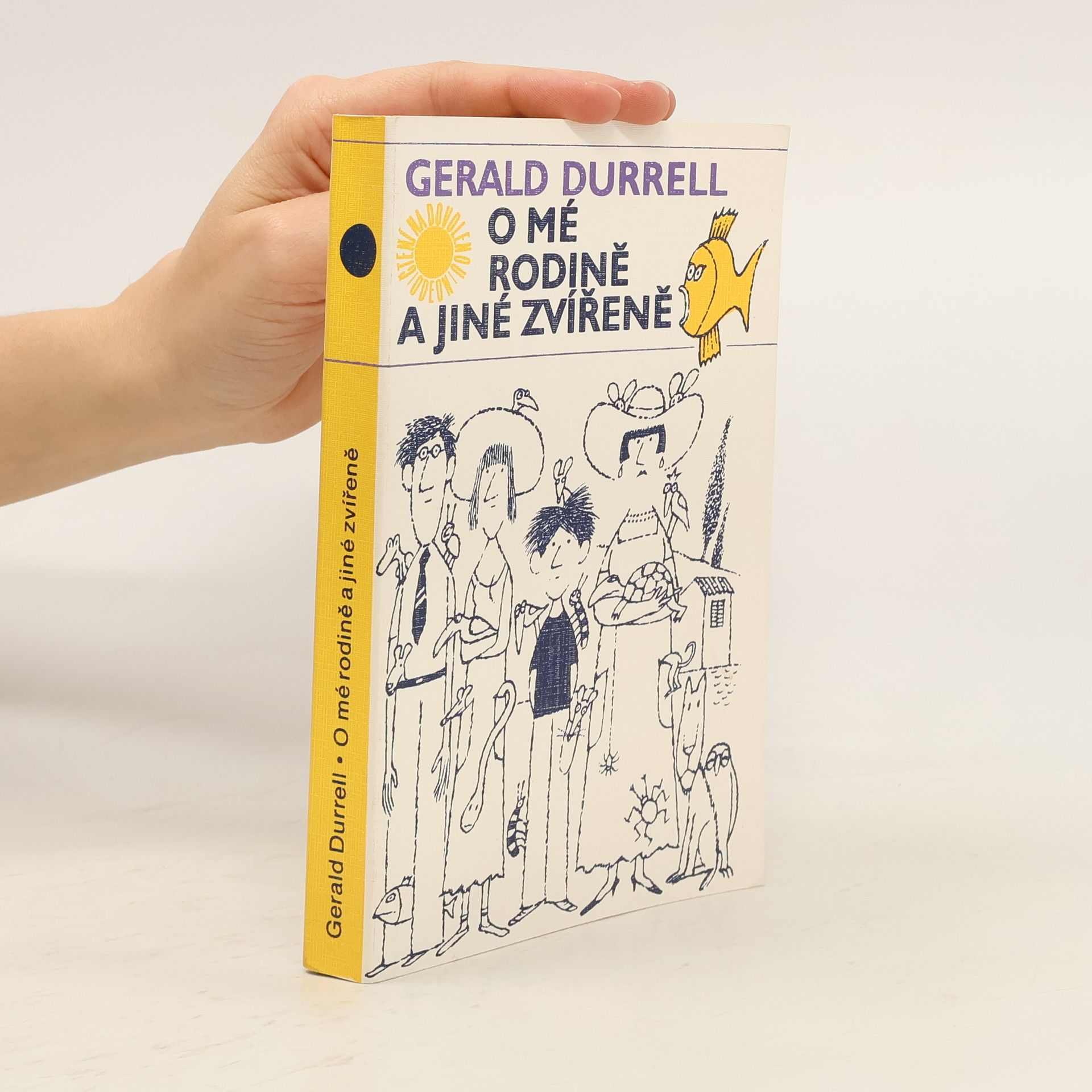 Gerald Durrell O mé rodině a jiné zvířeně