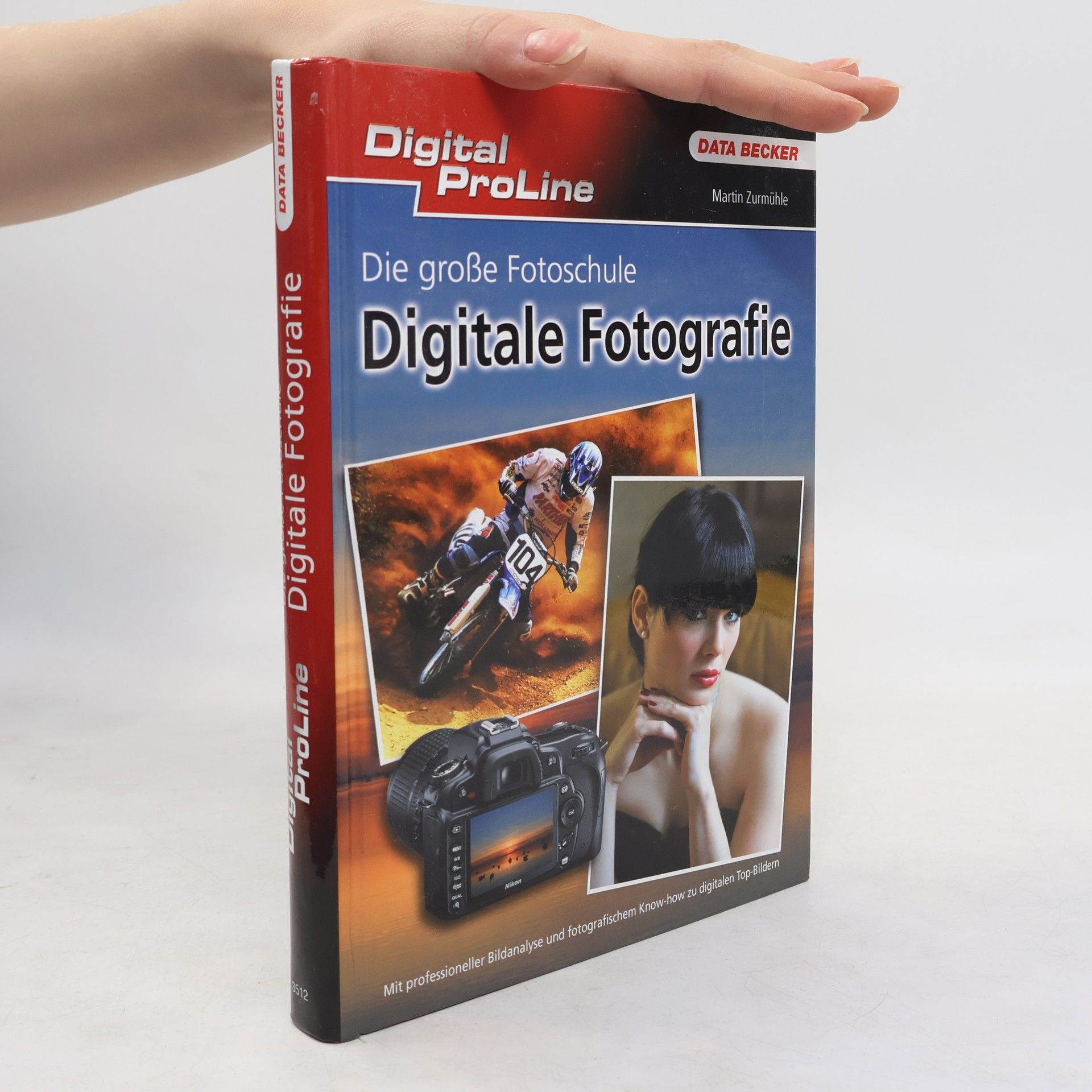 Martin Zurmühle Die große Fotoschule digitale Fotografie