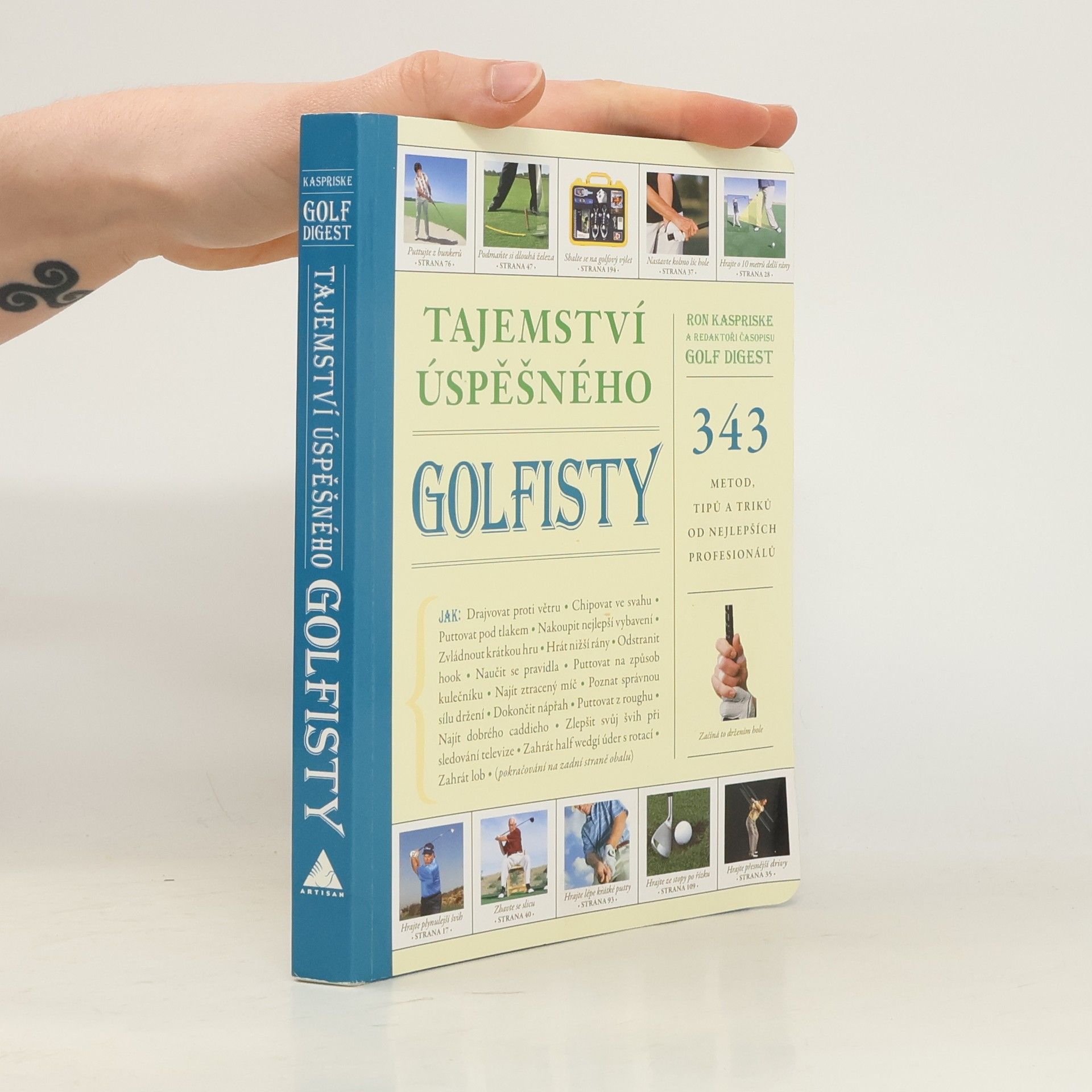 Ron Kaspriske Tajemství úspěšného golfisty