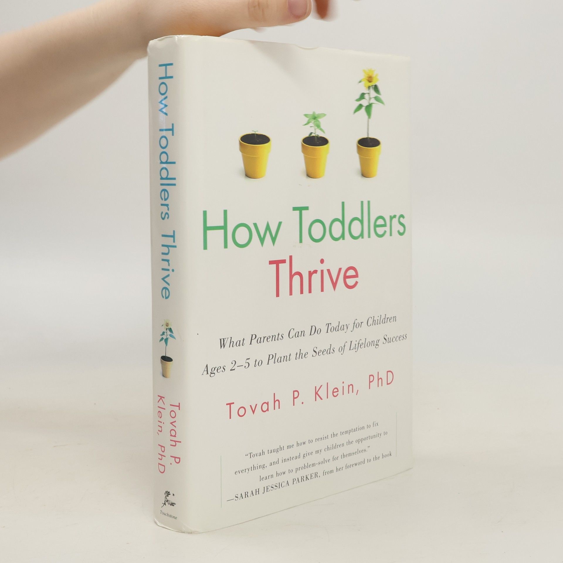 Tovah P. Klein How Toddlers Thrive