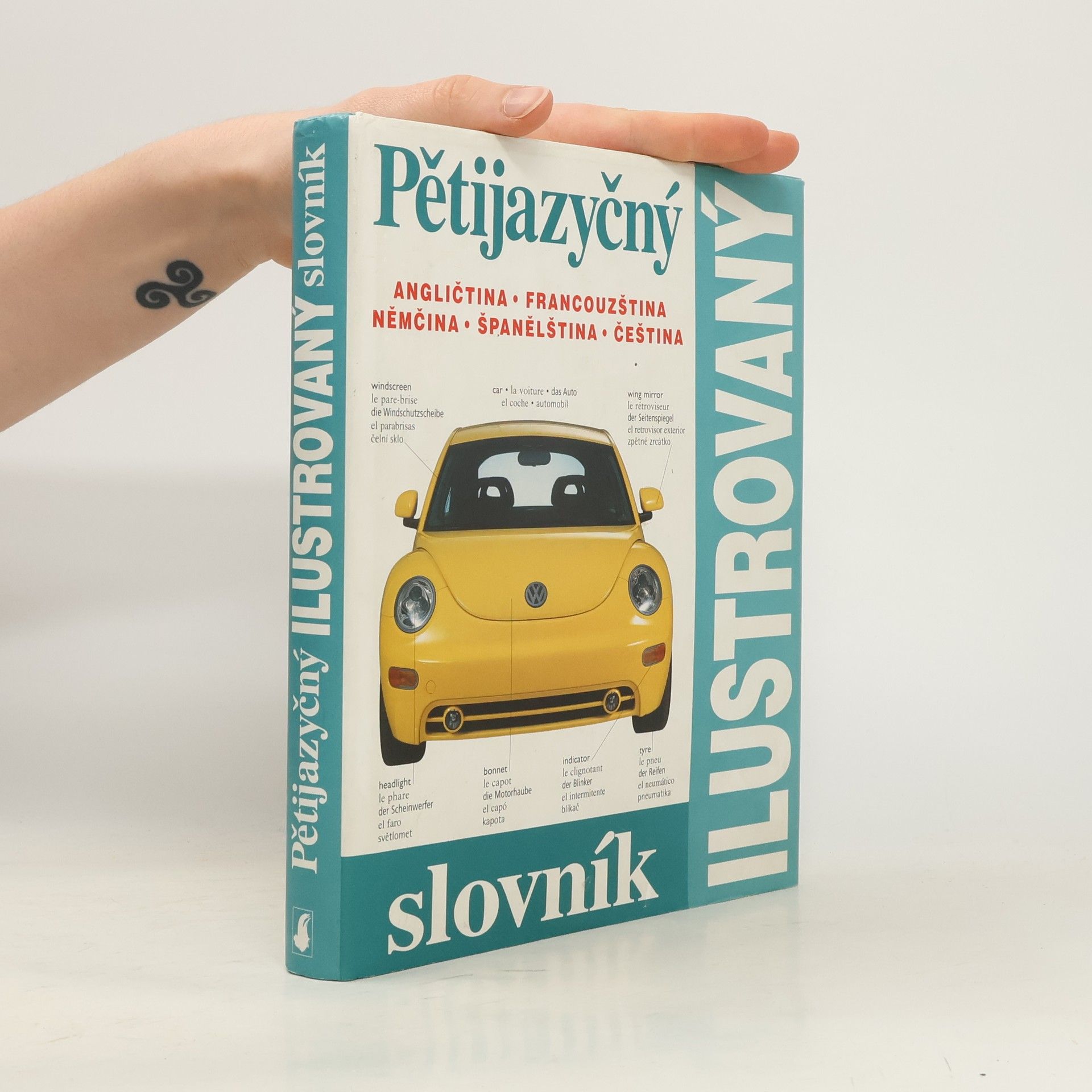 Zuzana Bedřichová Pětijazyčný ilustrovaný slovník :