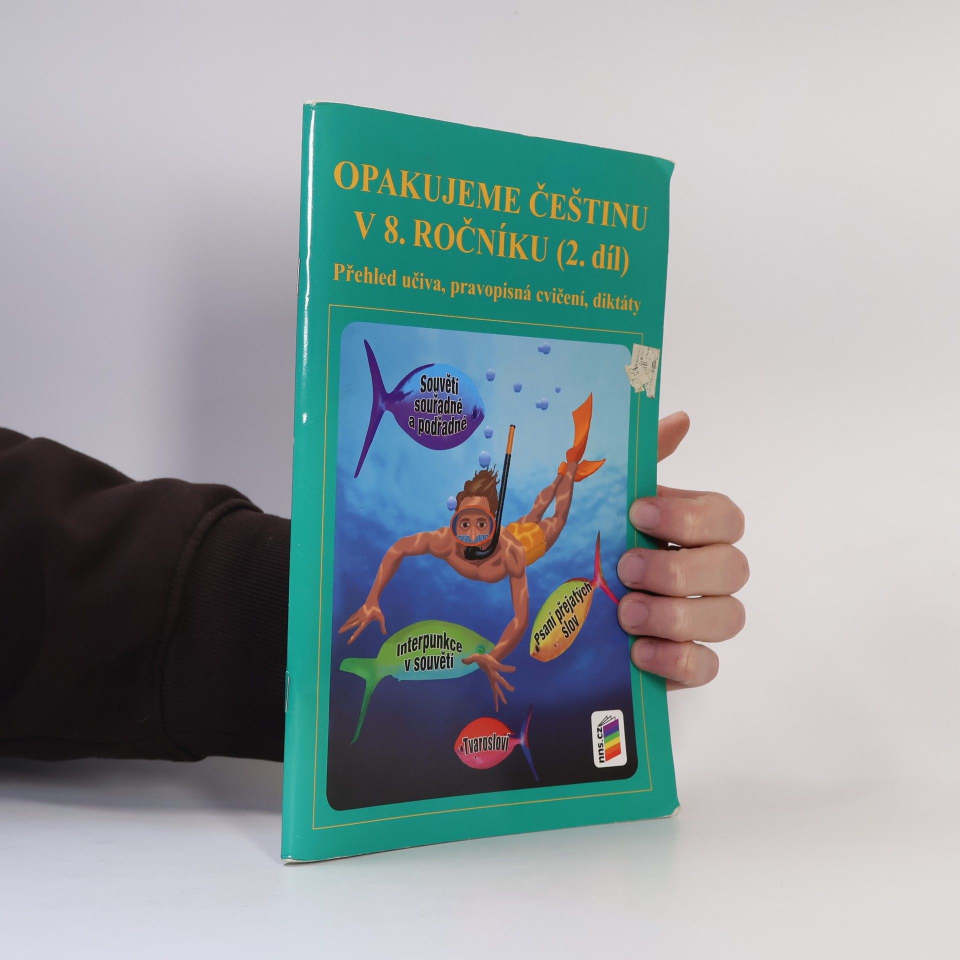 Jaromíra Kvačková Opakujeme češtinu v 8. ročníku (2. díl)