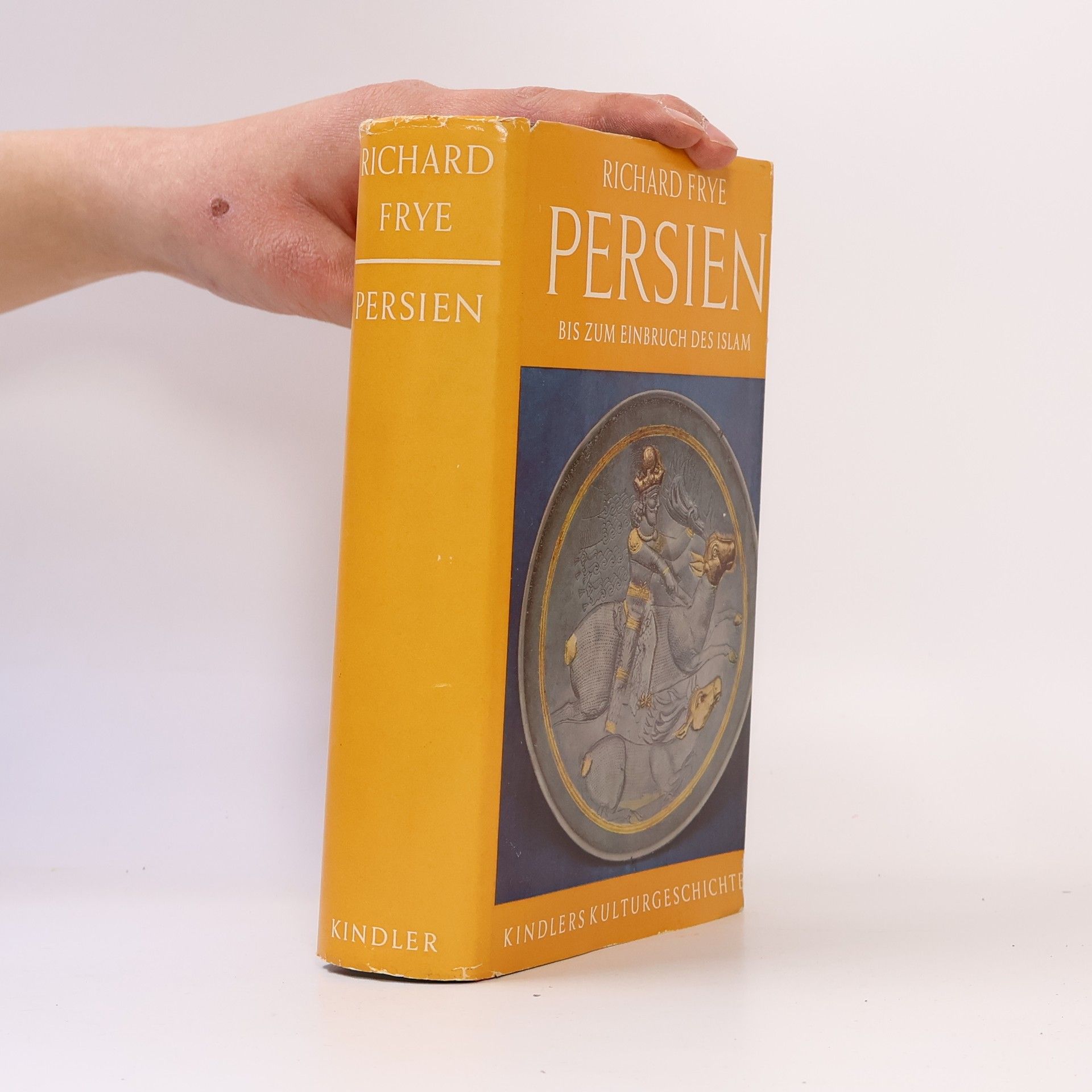 Richard Frye Persien. Bis zum Einbruch des Islam