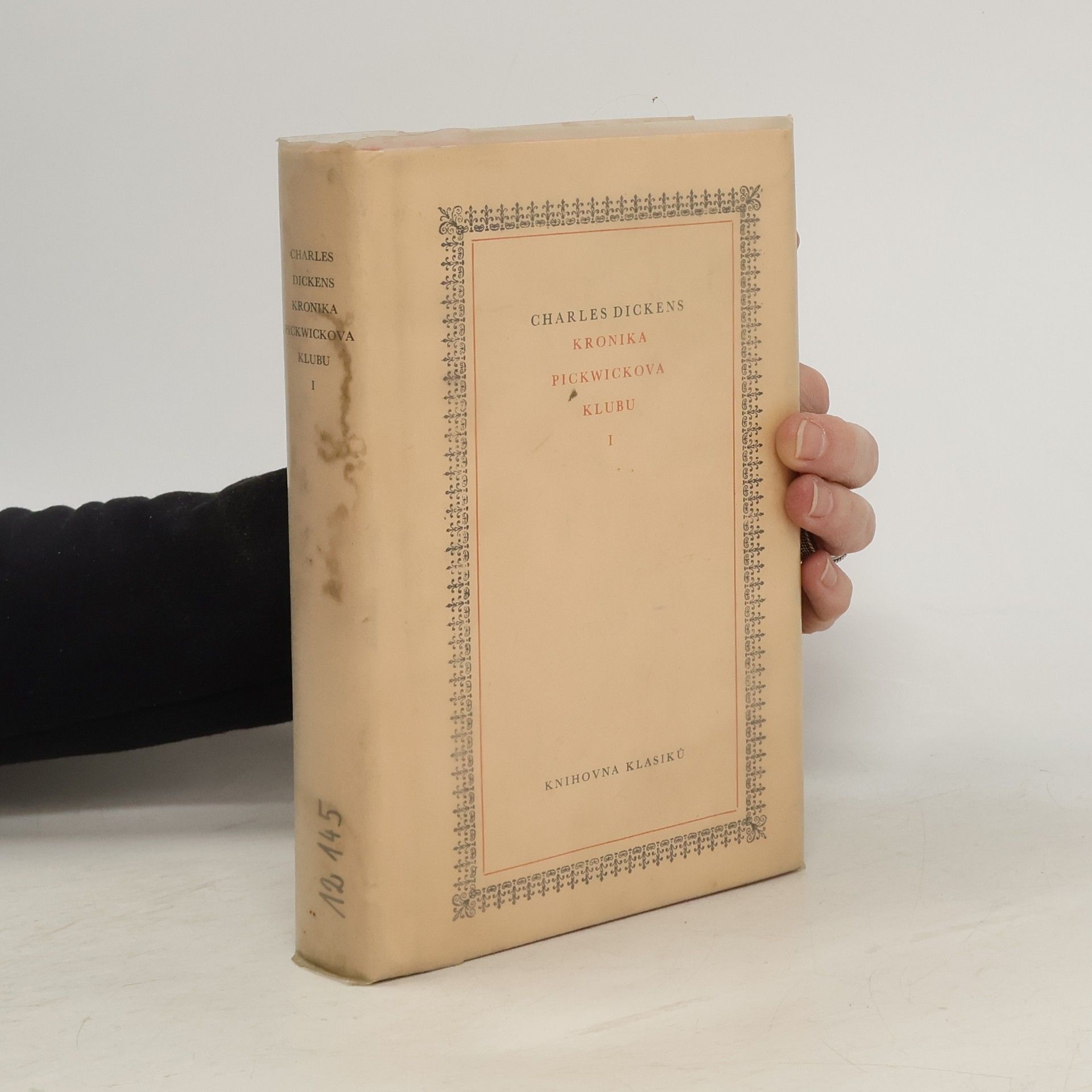 Charles Dickens Spisy Charlese Dickense. Svazek sedmnáctý. Kronika Pickwockova klubu I.