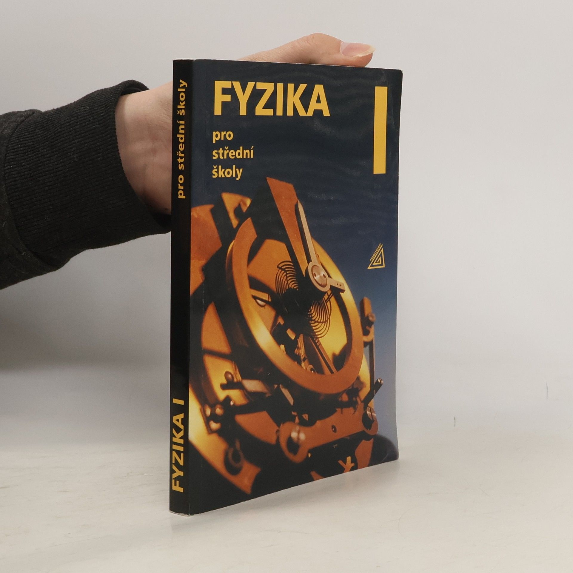 Radmila Hýblová Fyzika pro střední školy I