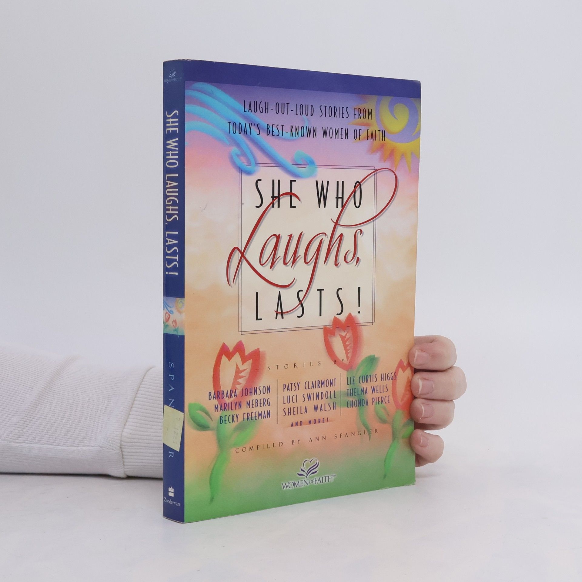 Ann Spangler She Who Laughs, Lasts!