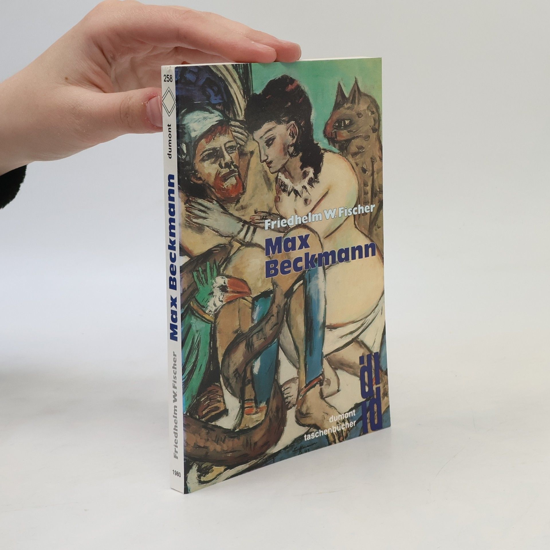 Friedhelm Wilhelm Fischer Der Maler Max Beckmann