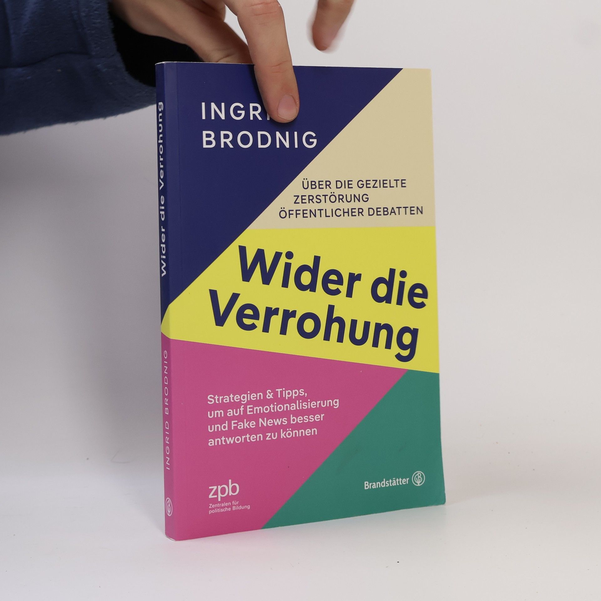 Ingrid Brodnig Wider die Verrohung