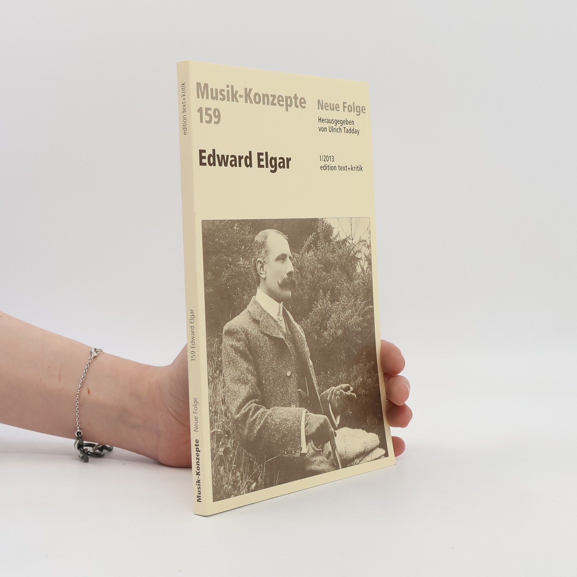 Ulrich Tadday Musik-Konzepte Neue Folge - 159: Edward Elgar