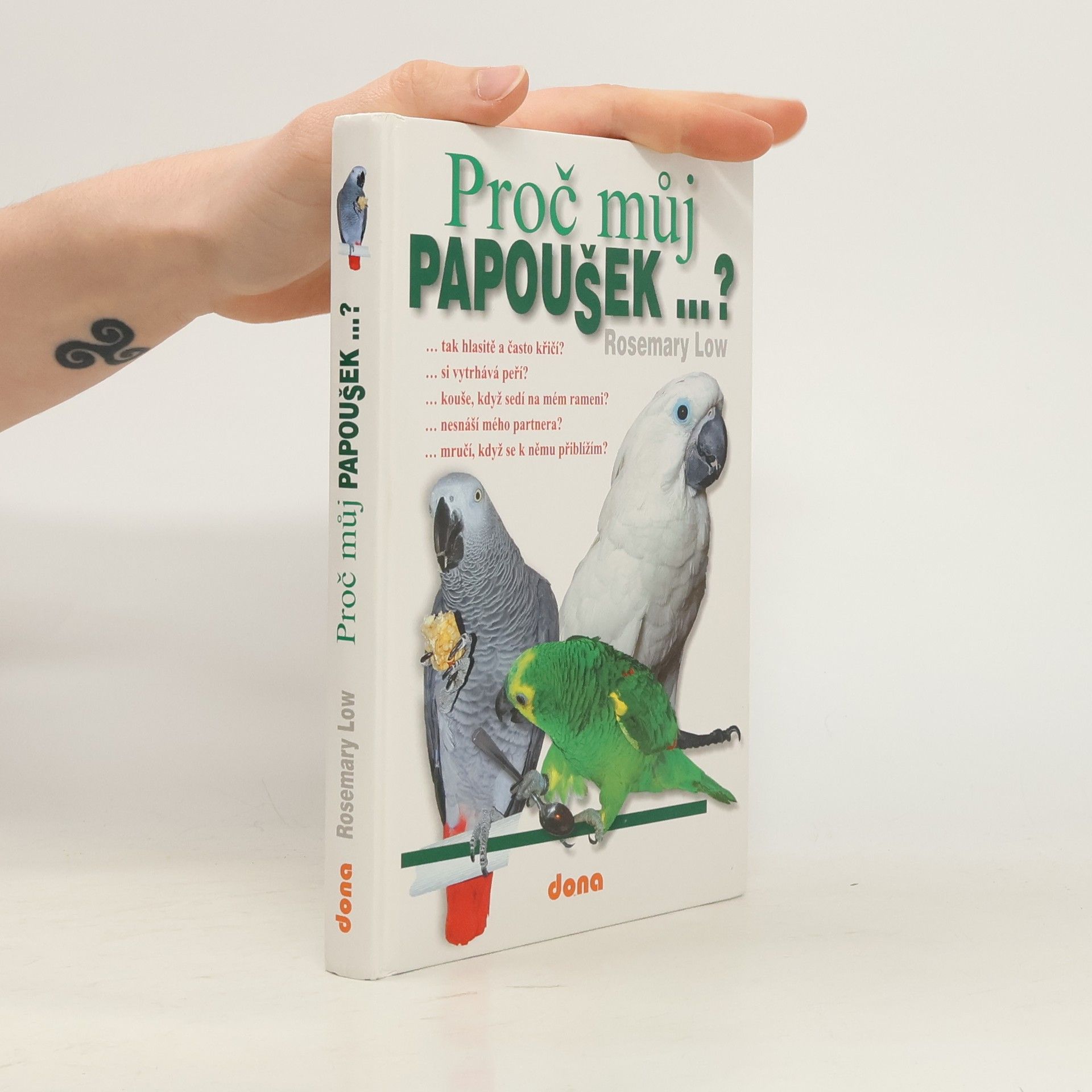 Rosemary Low Proč můj papoušek...?