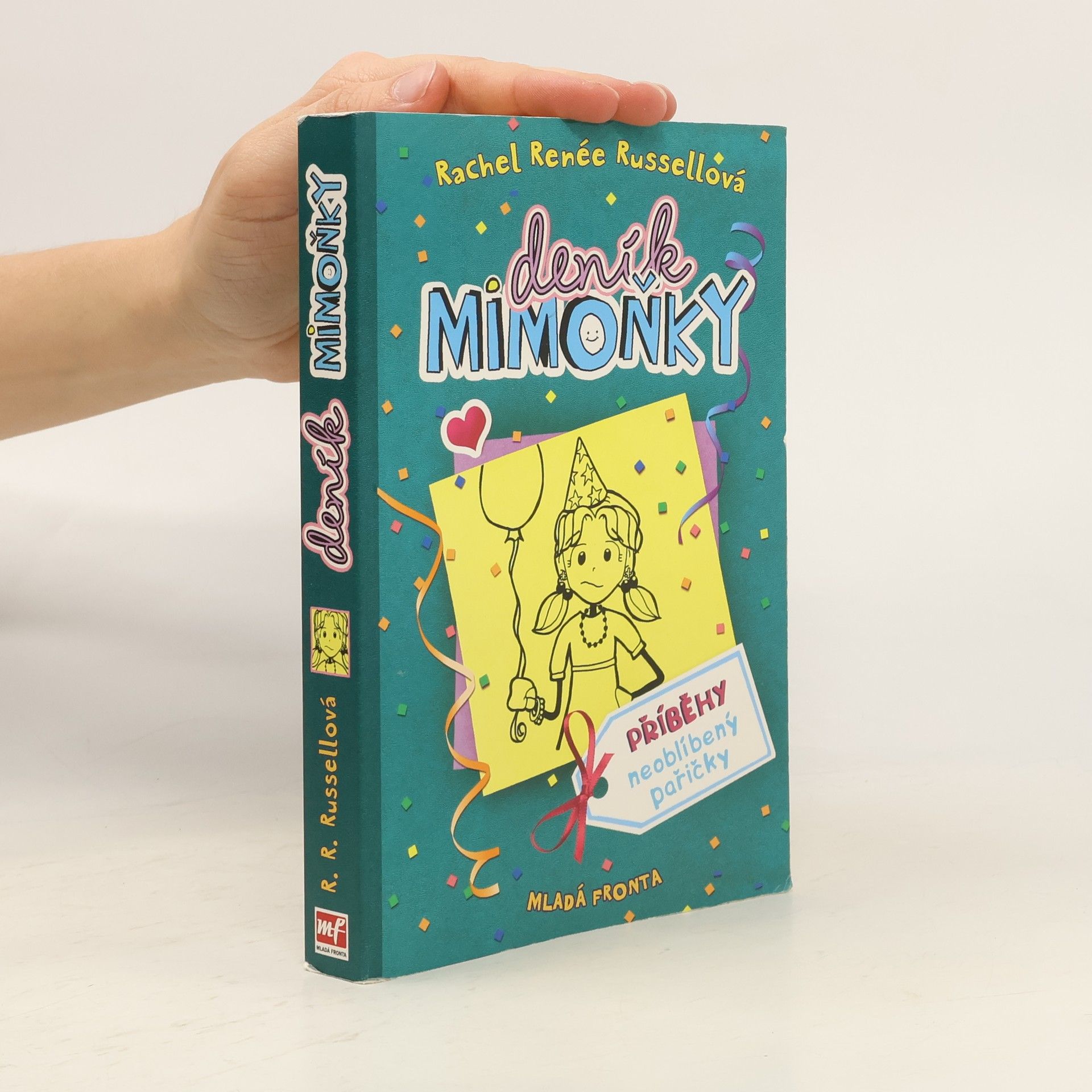 Rachel Renee Russell Deník mimoňky 2. Příběhy neoblíbený pařičky