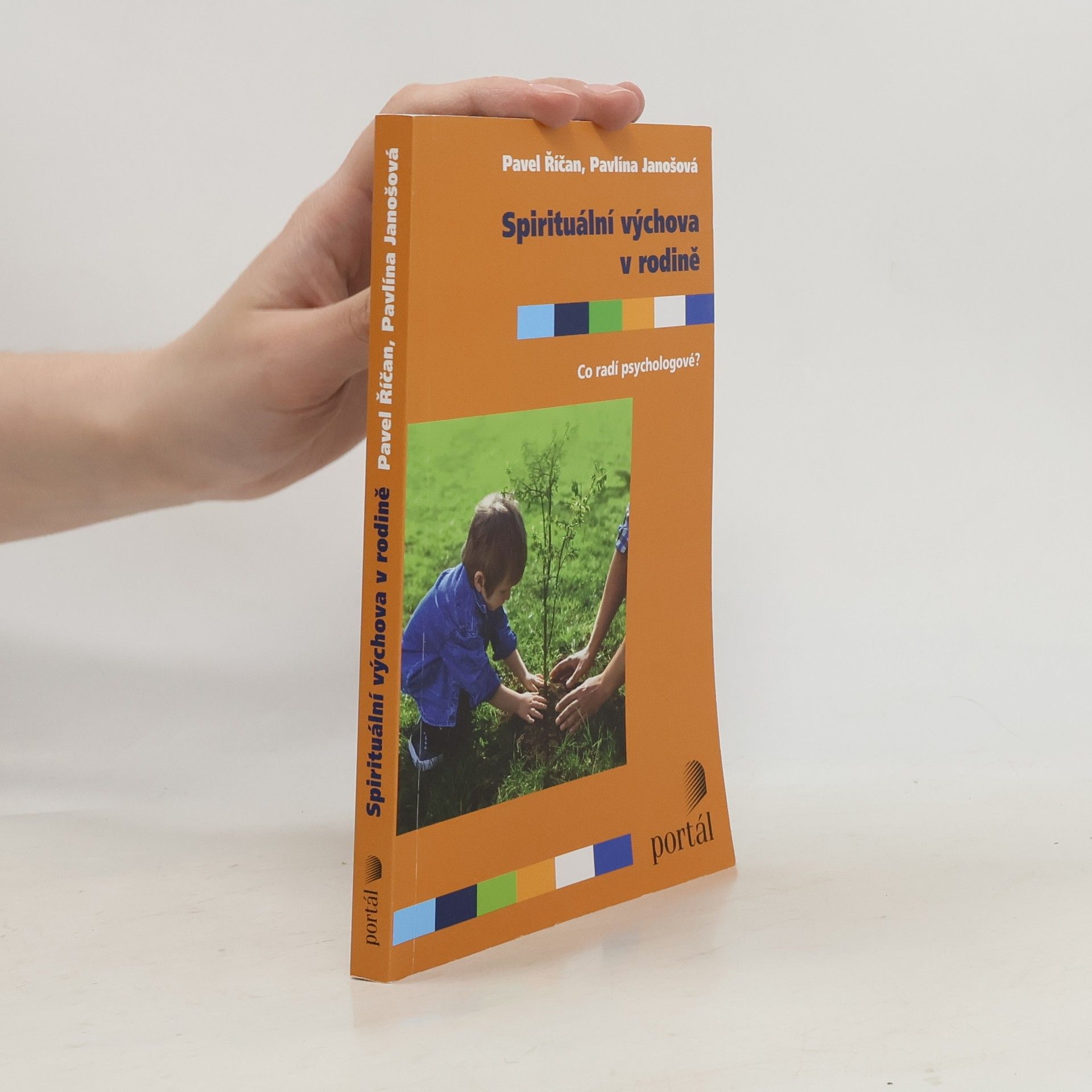 Spirituální výchova v rodině : co radí psychologové?