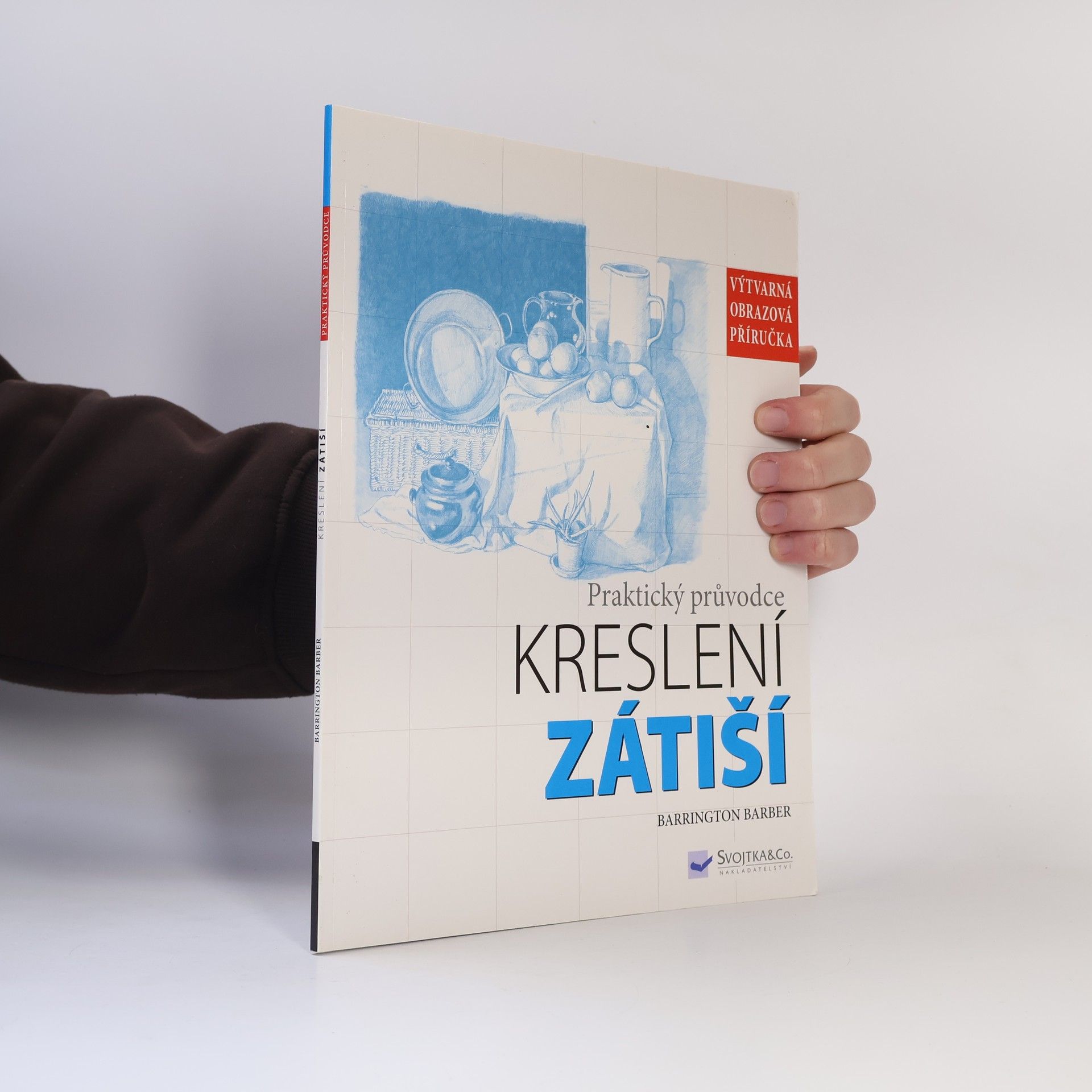 Barrington Barber Zátiší. Praktický průvodce kreslení