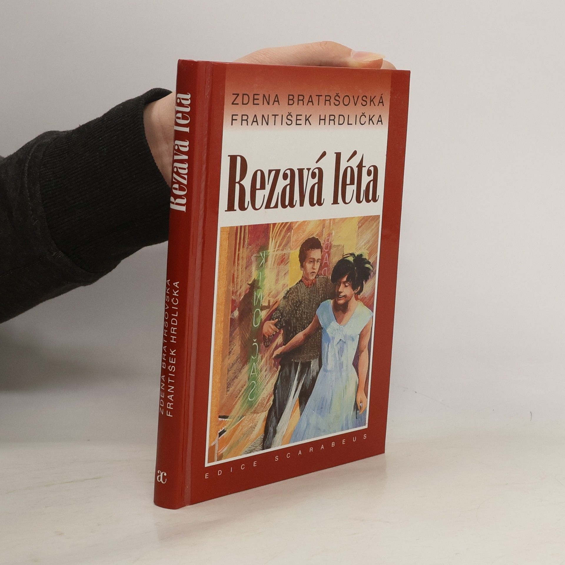 Zdena Bratršovská Rezavá léta