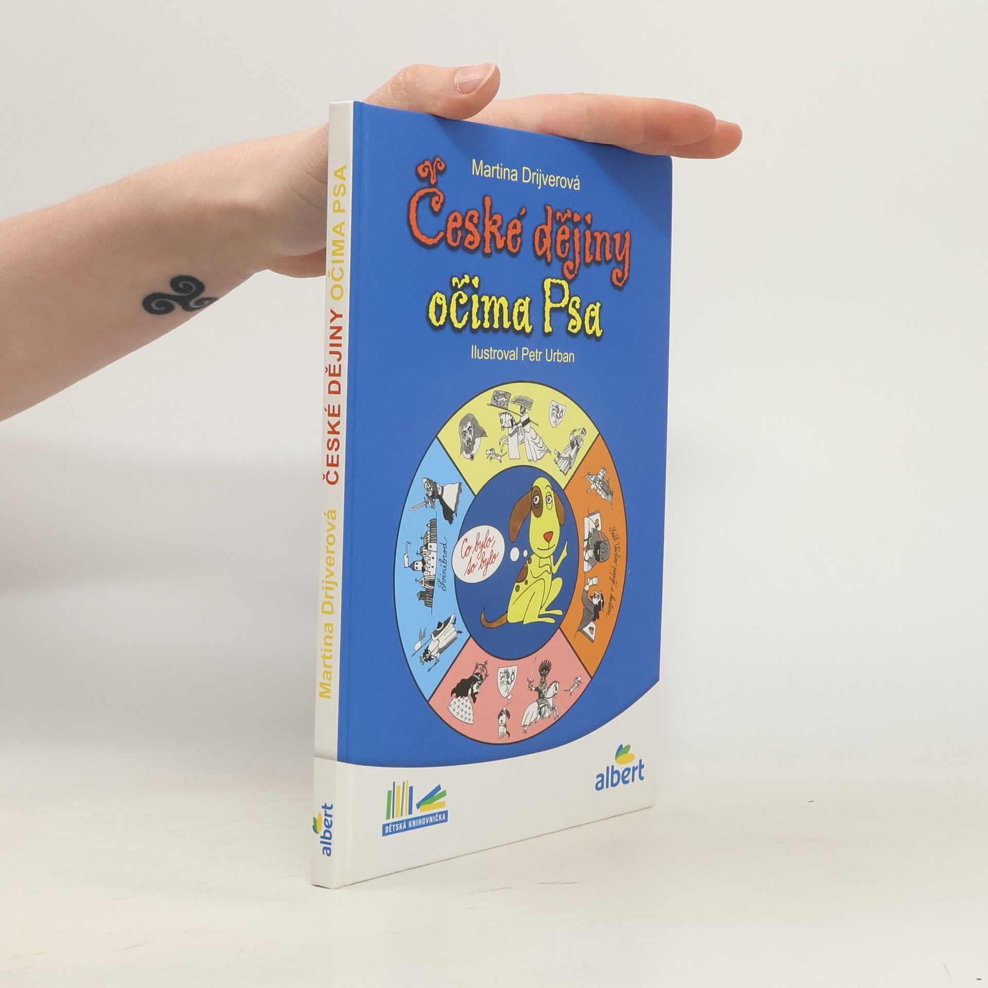 Drijverová Martina České dějiny očima Psa