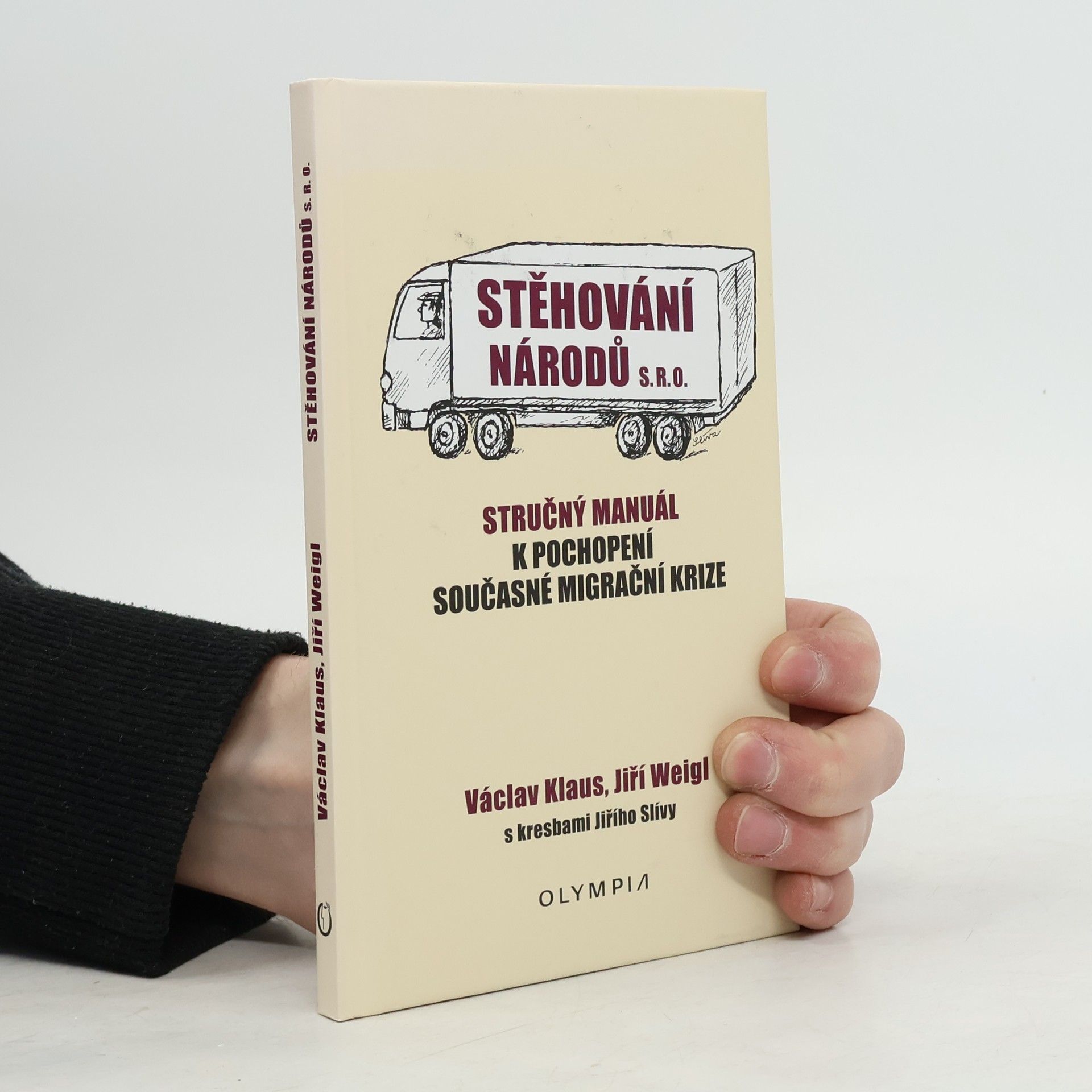 Václav Klaus Stěhování národů s.r.o. Stručný manuál k pochopení současné migrační krize