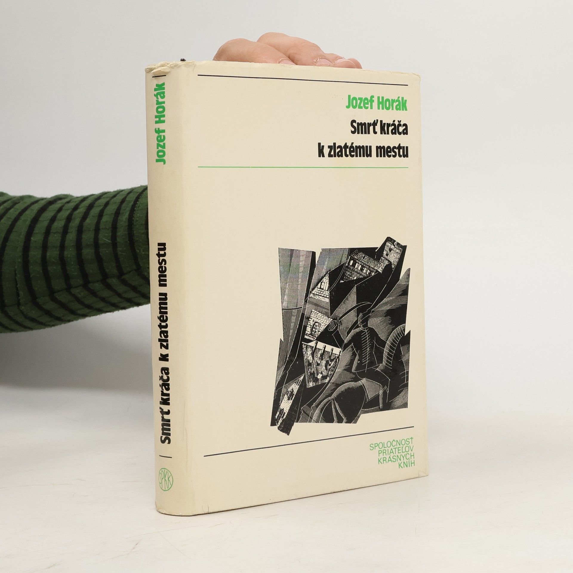 Jozef Horák Smrť kráča k zlatému mestu