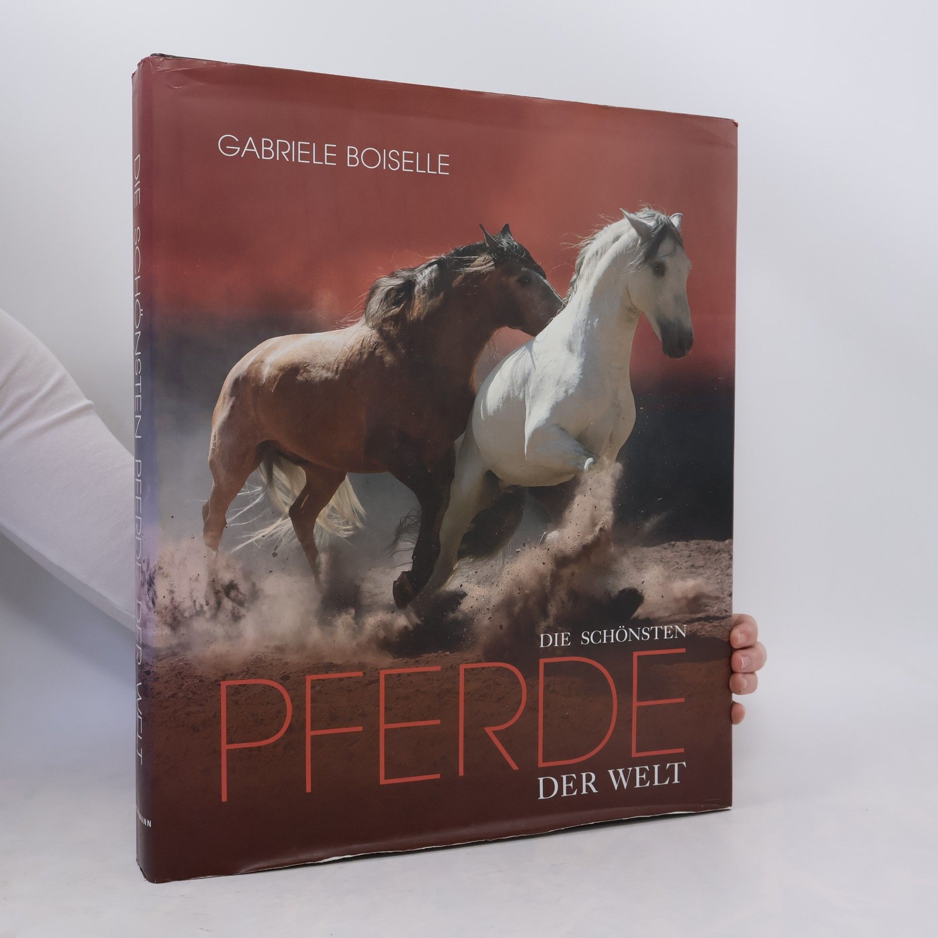 Gabriele Boiselle Die schönsten Pferde der Welt