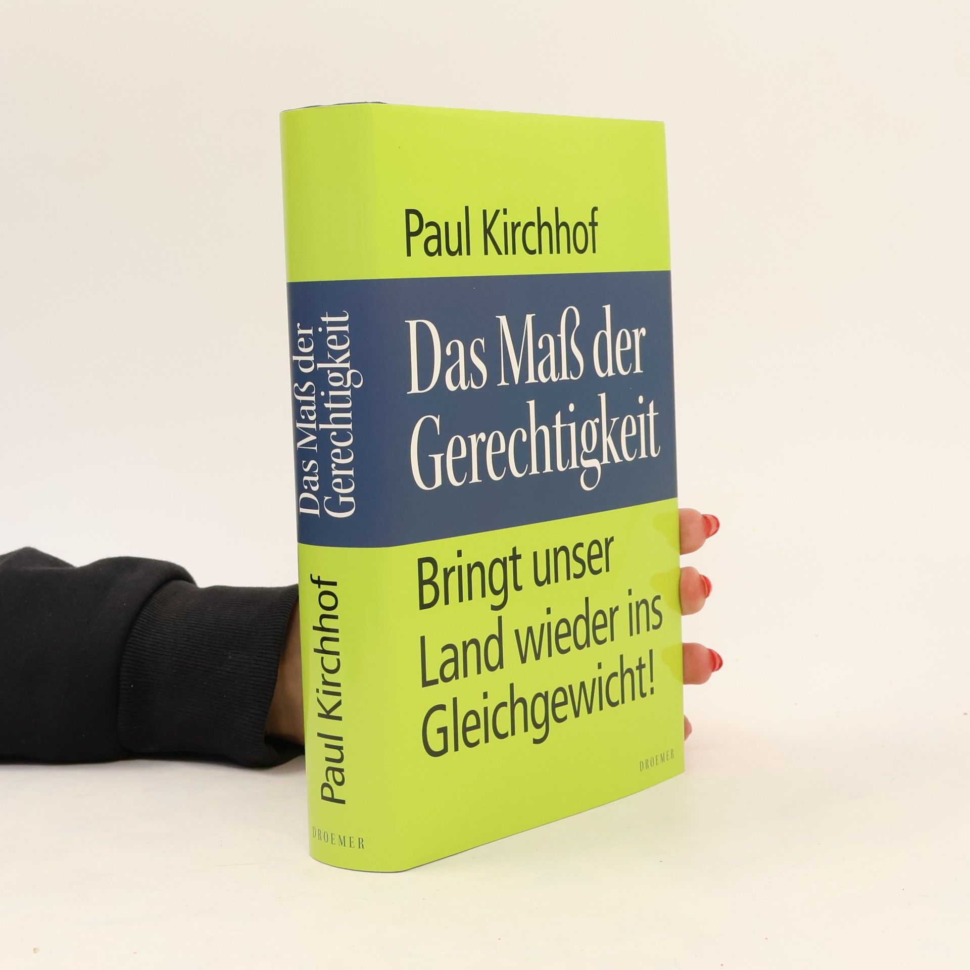 Paul Kirchhof Das Maß der Gerechtigkeit