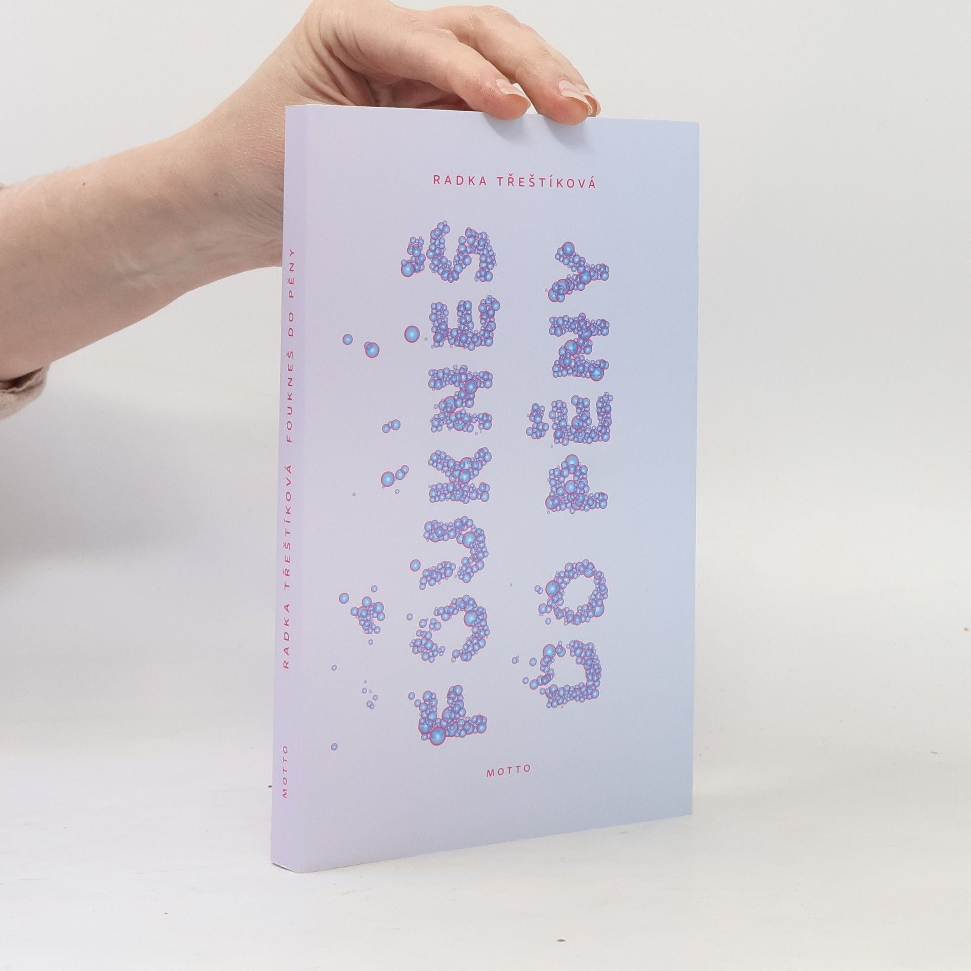 Radka Třeštíková Foukneš do pěny