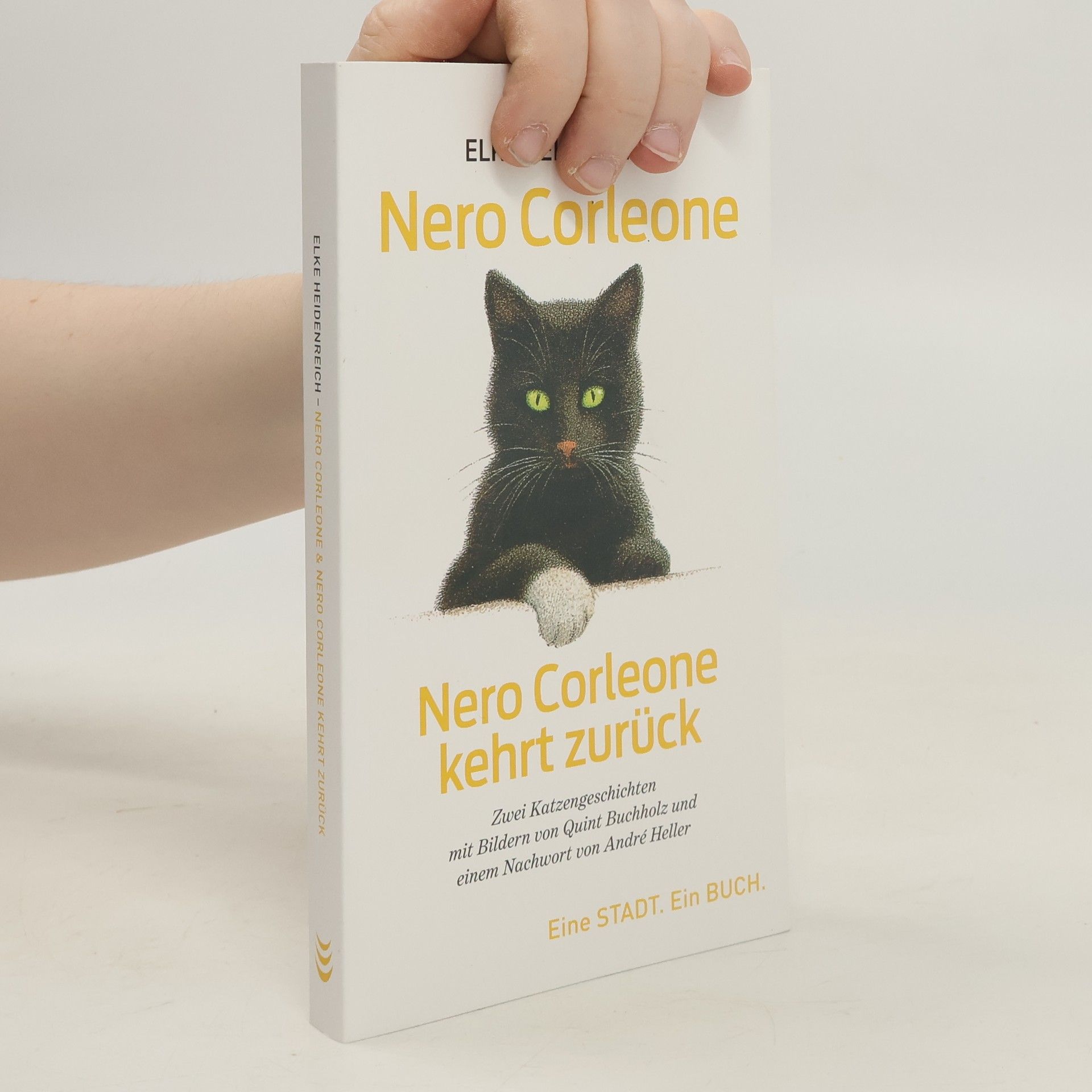 Elke Heidenreich Nero Corleone. Nero Corleone kehrt zurück