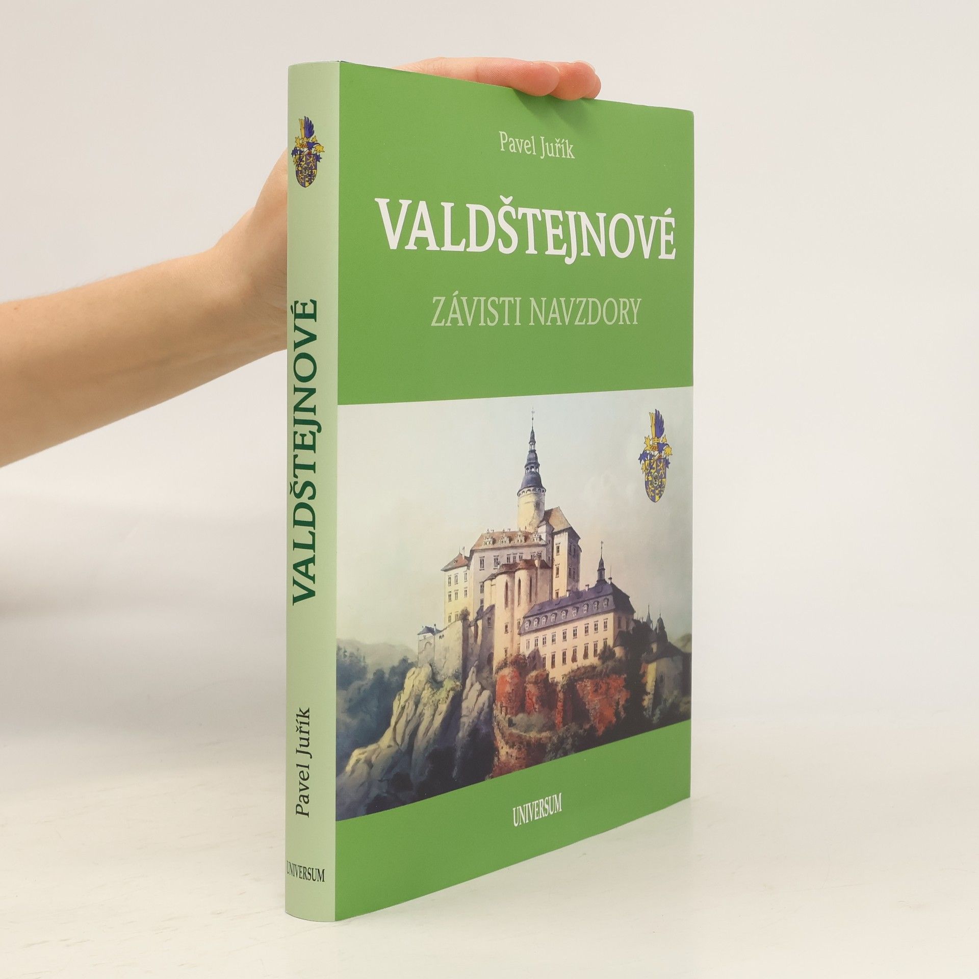 Pavel Juřík Valdštejnové : závisti navzdory