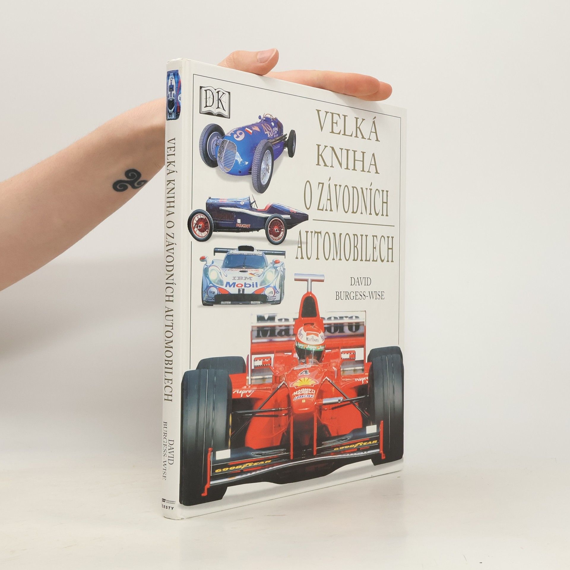 David Burgess-Wise Velká kniha o závodních automobilech