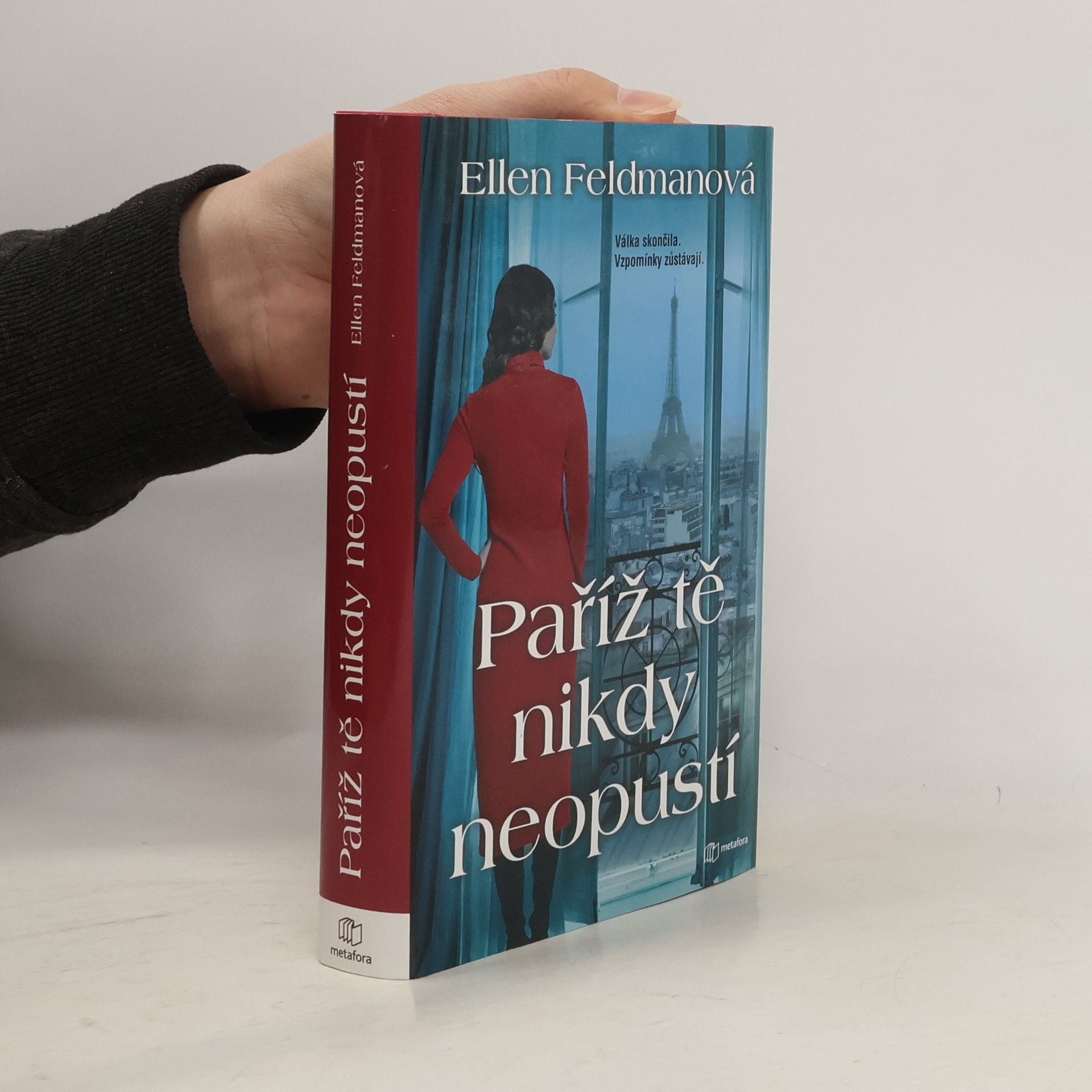 Ellen Feldman Paříž tě nikdy neopustí