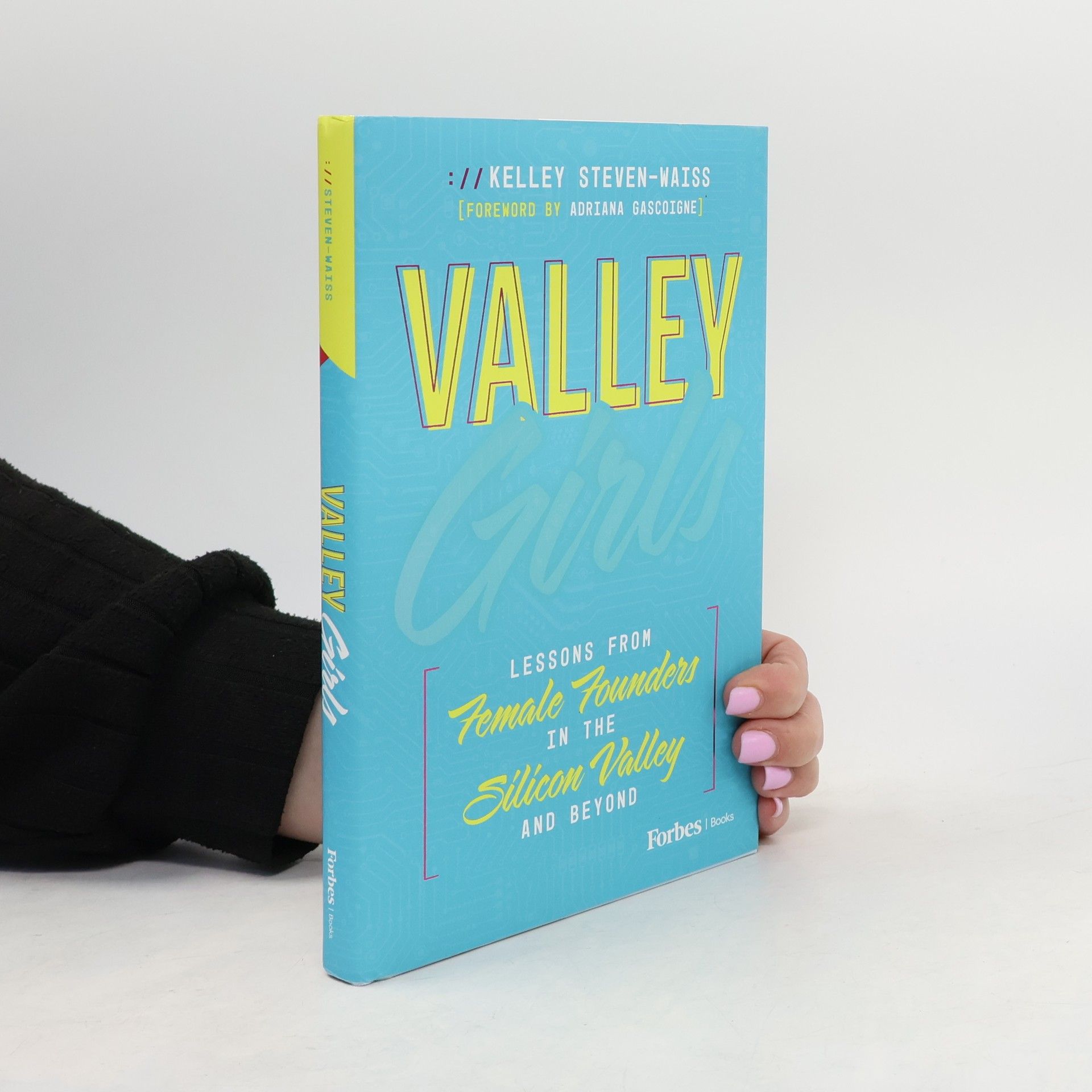 Kelley Steven-Waiss Valley Girls